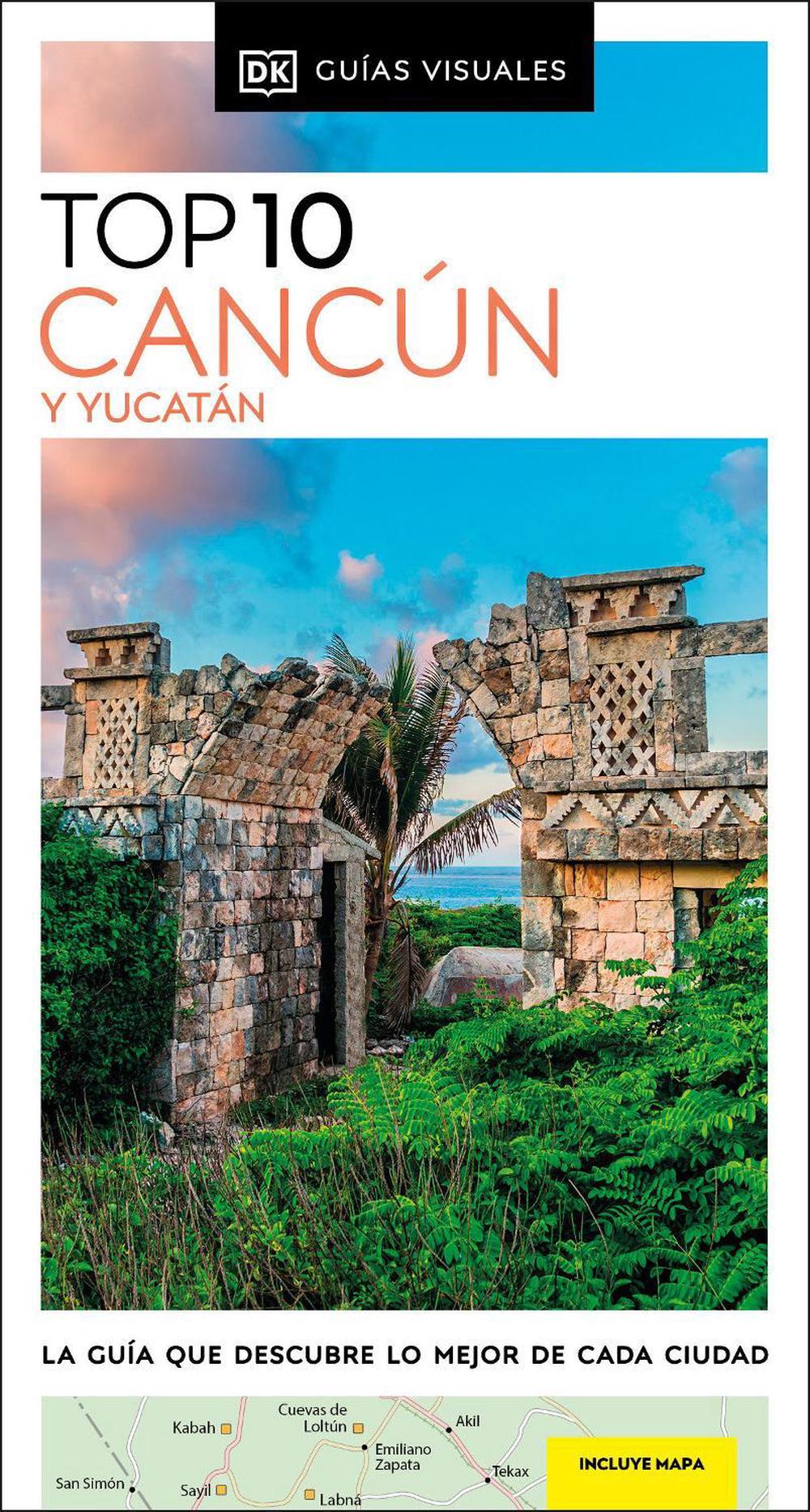 Cancún y Yucatán Guía Top 10, 9780241682944