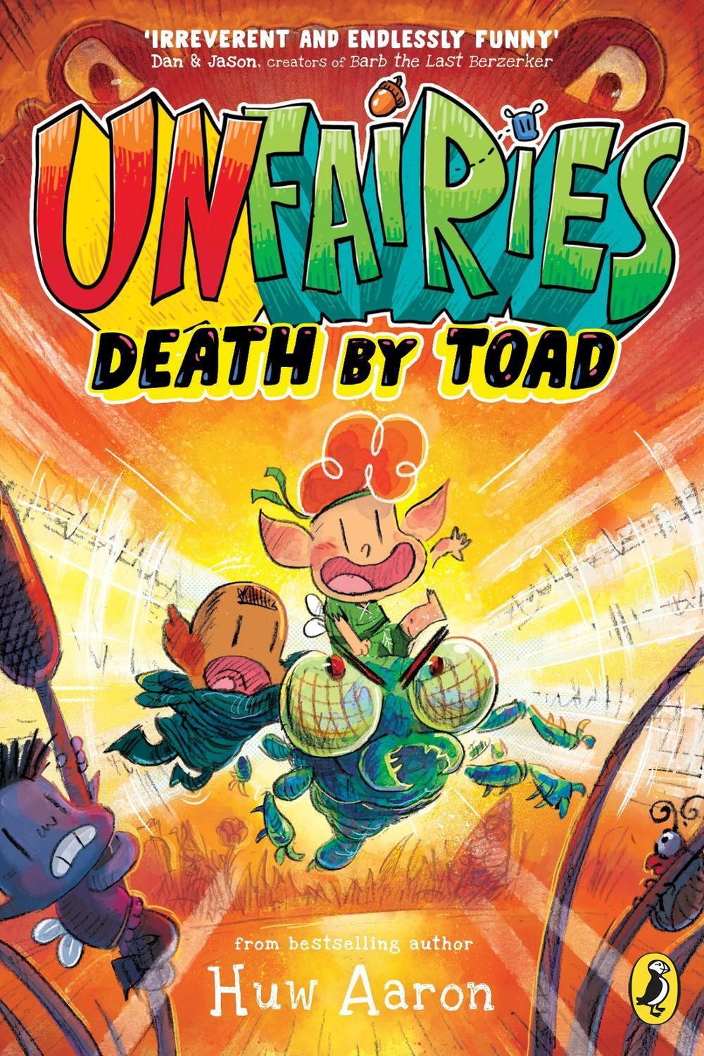 Unfairies: Death by Toad by Huw Aaron - ISBN: 9780241683774