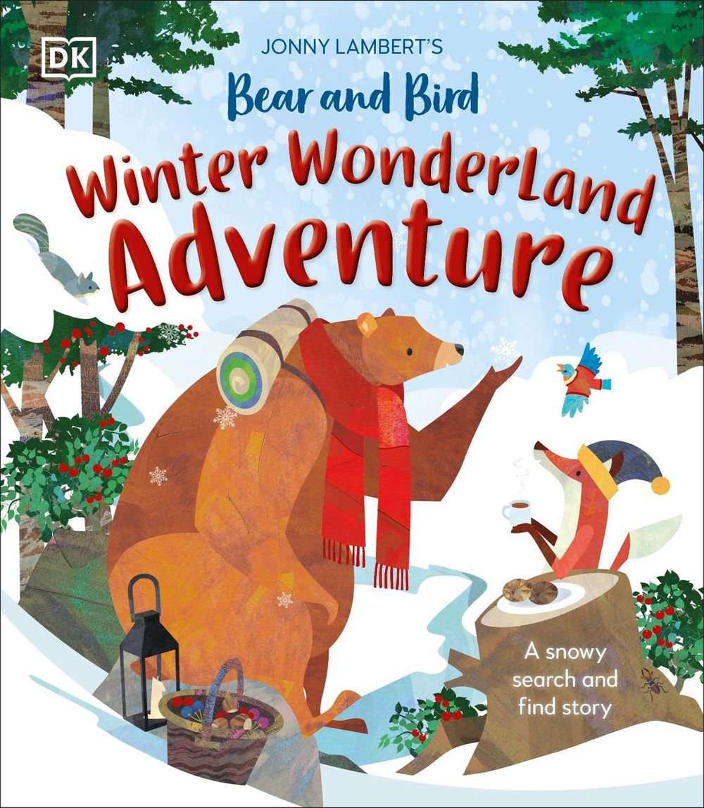 Jonny Lambert's Bear and Bird Winter Wonderland Adventure by Jonny Lambert - ISBN: 9780241686171
