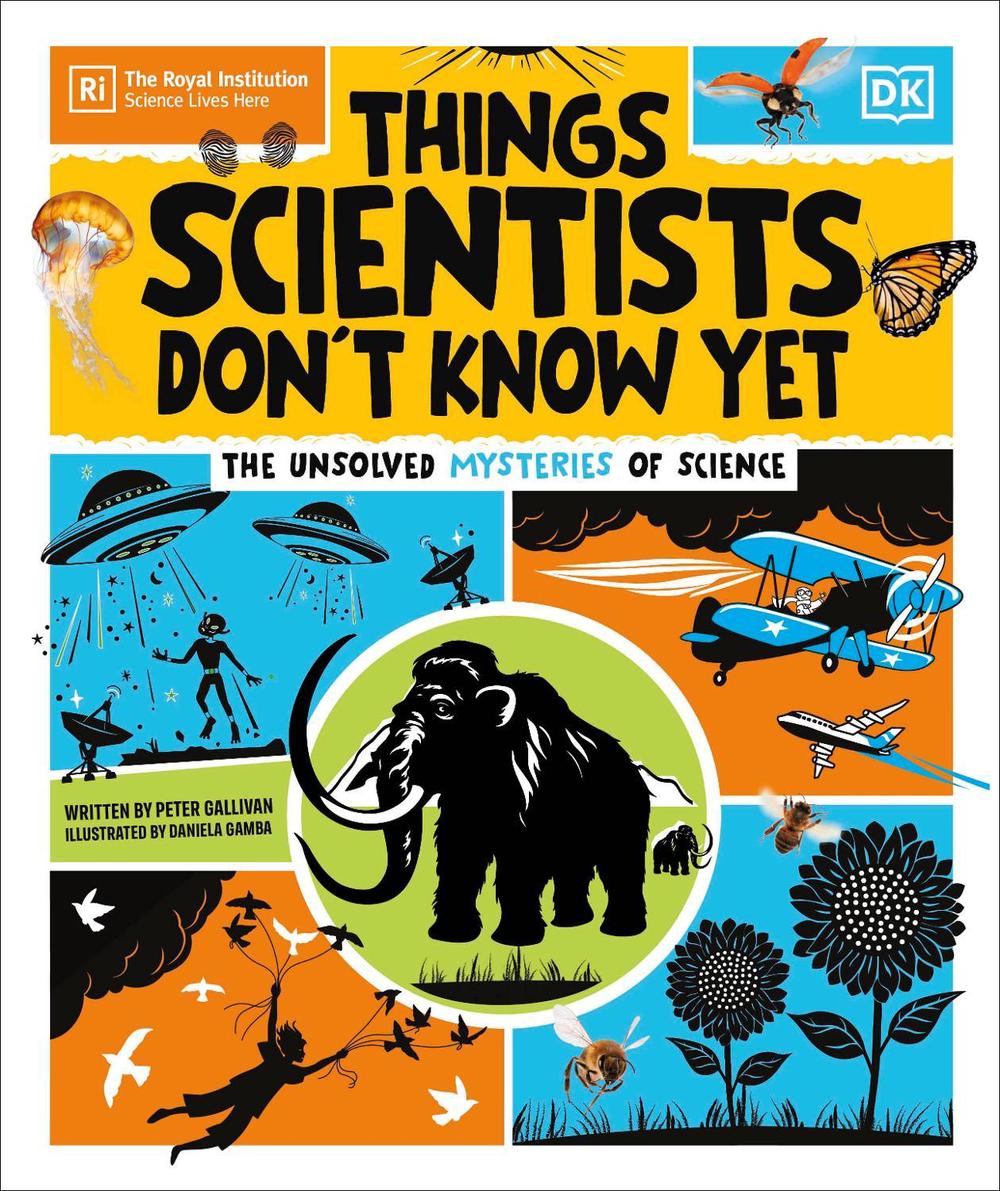 Things Scientists Don't Know Yet by Peter Gallivan - ISBN: 9780241686263