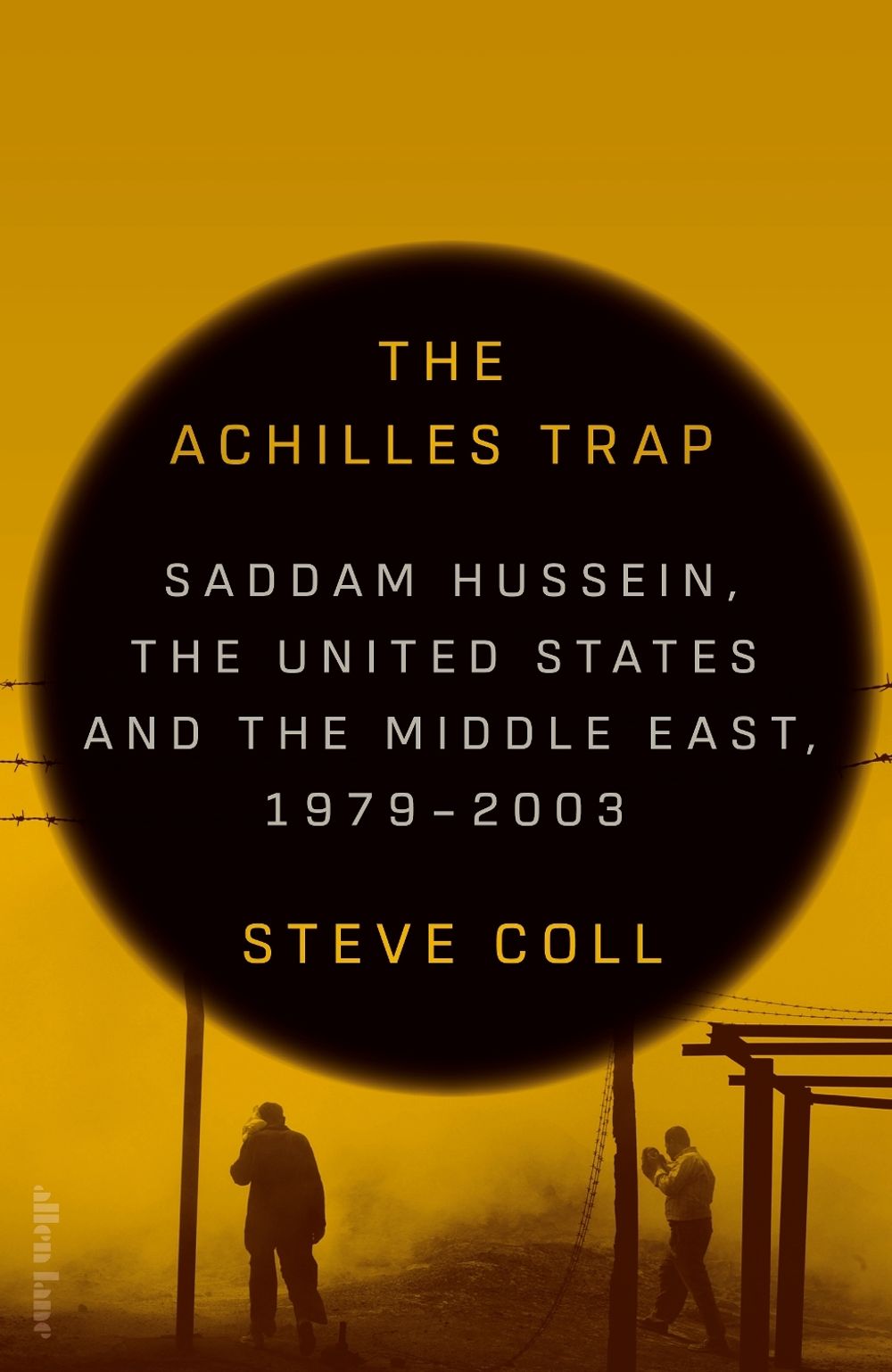 The Achilles Trap by Steve Coll - ISBN: 9780241686652