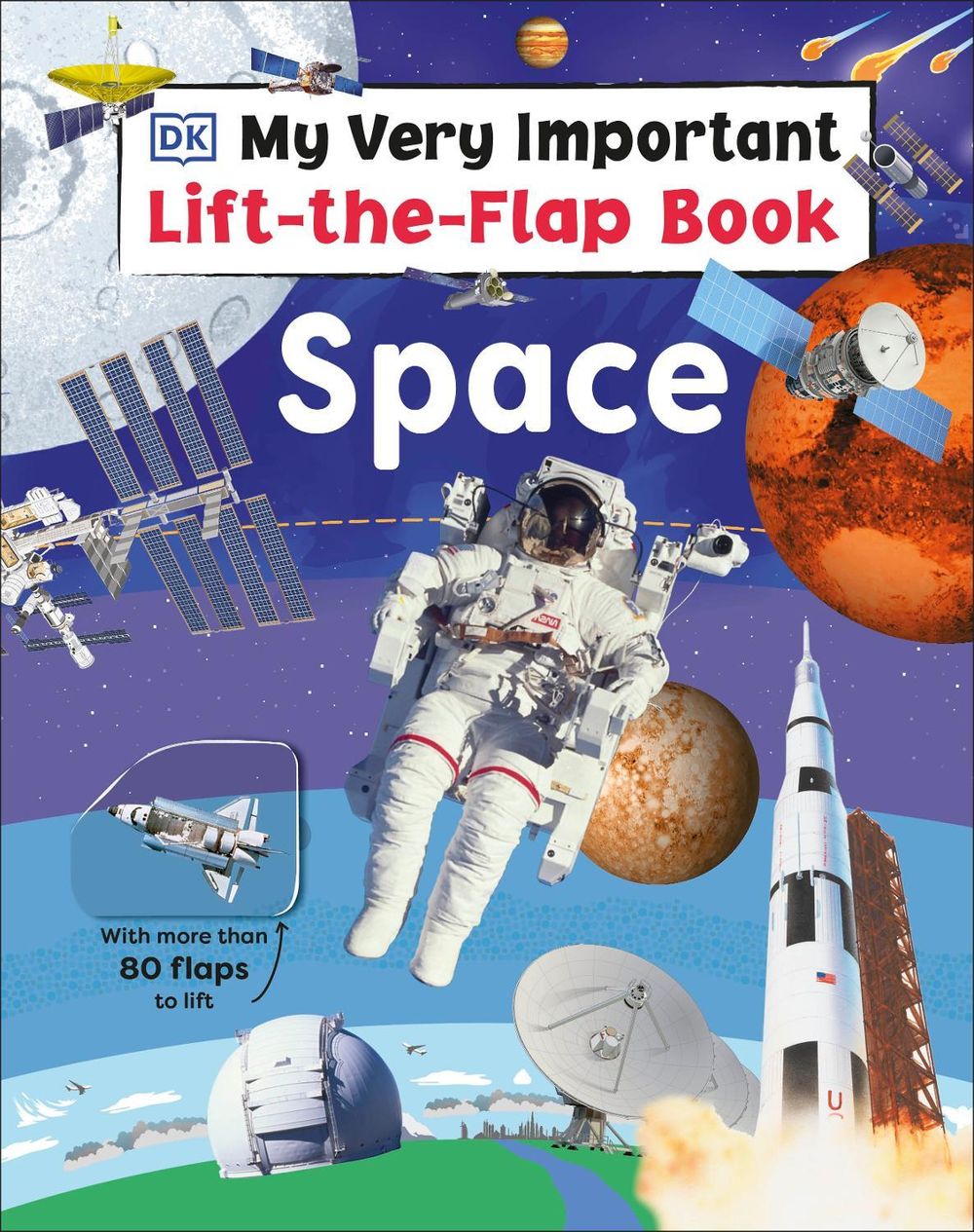 My Very Important Lift-the-Flap Book: Space by DK - ISBN: 9780241686775