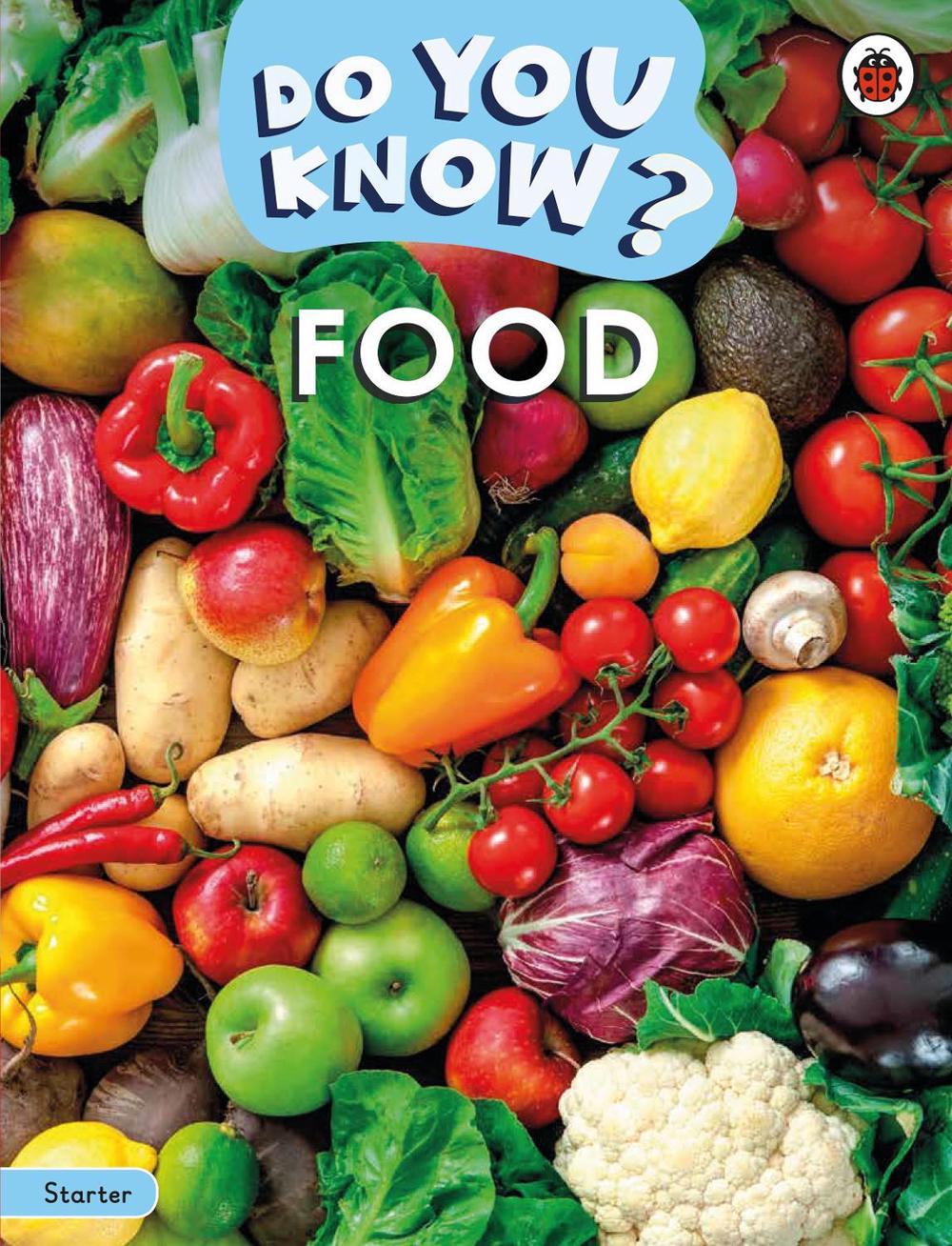Do You Know? Starter Level – Food, 9780241687437