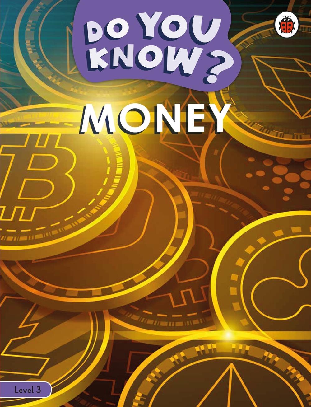 Do You Know? Level 3 - Money, 9780241687468