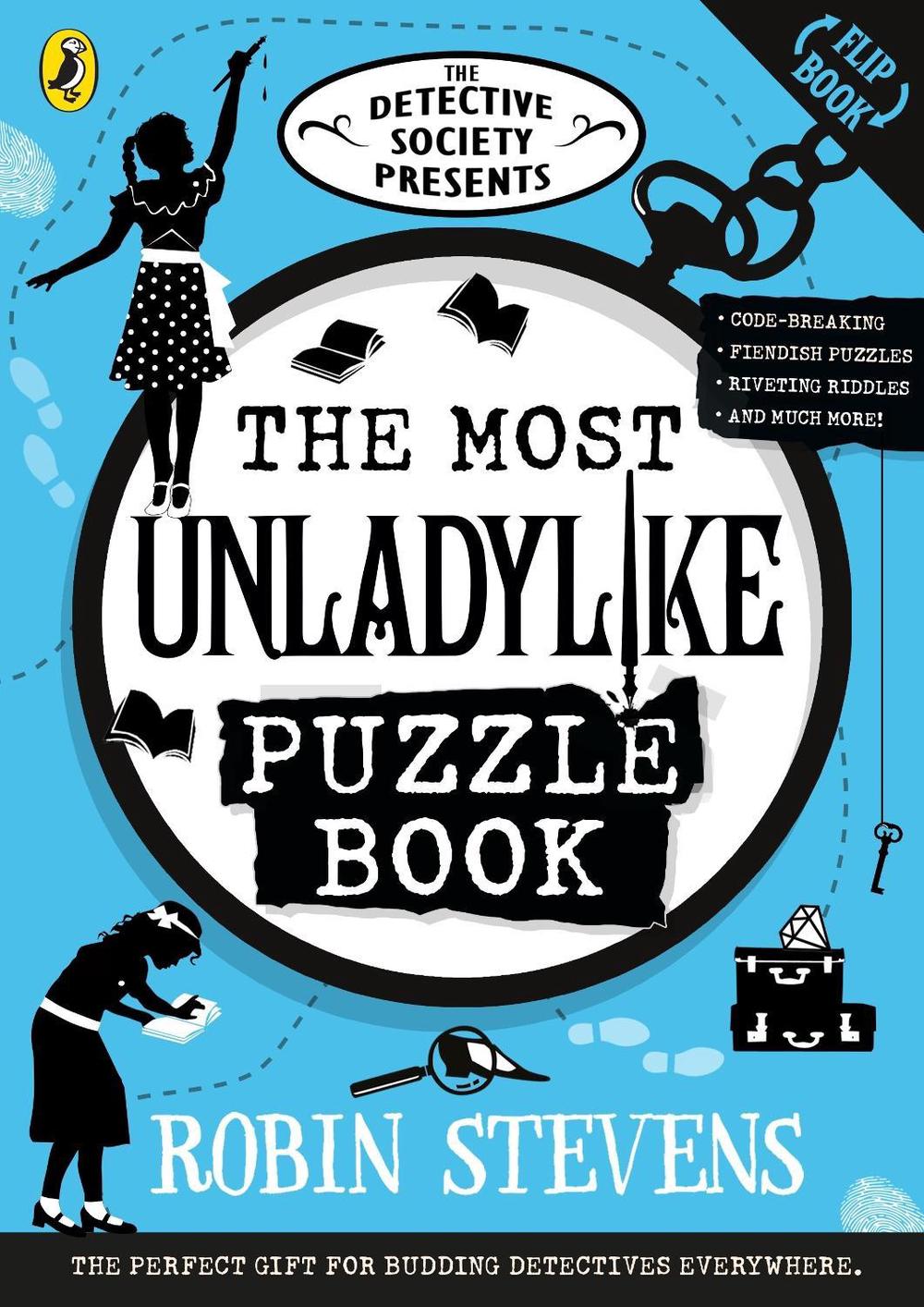 The Detective Society Presents: The Most Unladylike Puzzle Book, 9780241687796