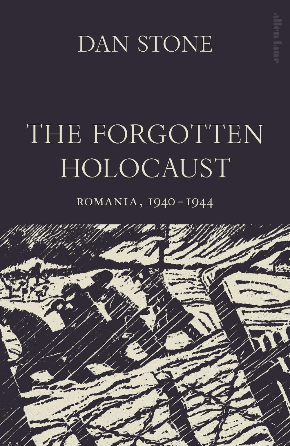The Forgotten Holocaust by Dan Stone - ISBN: 9780241688557
