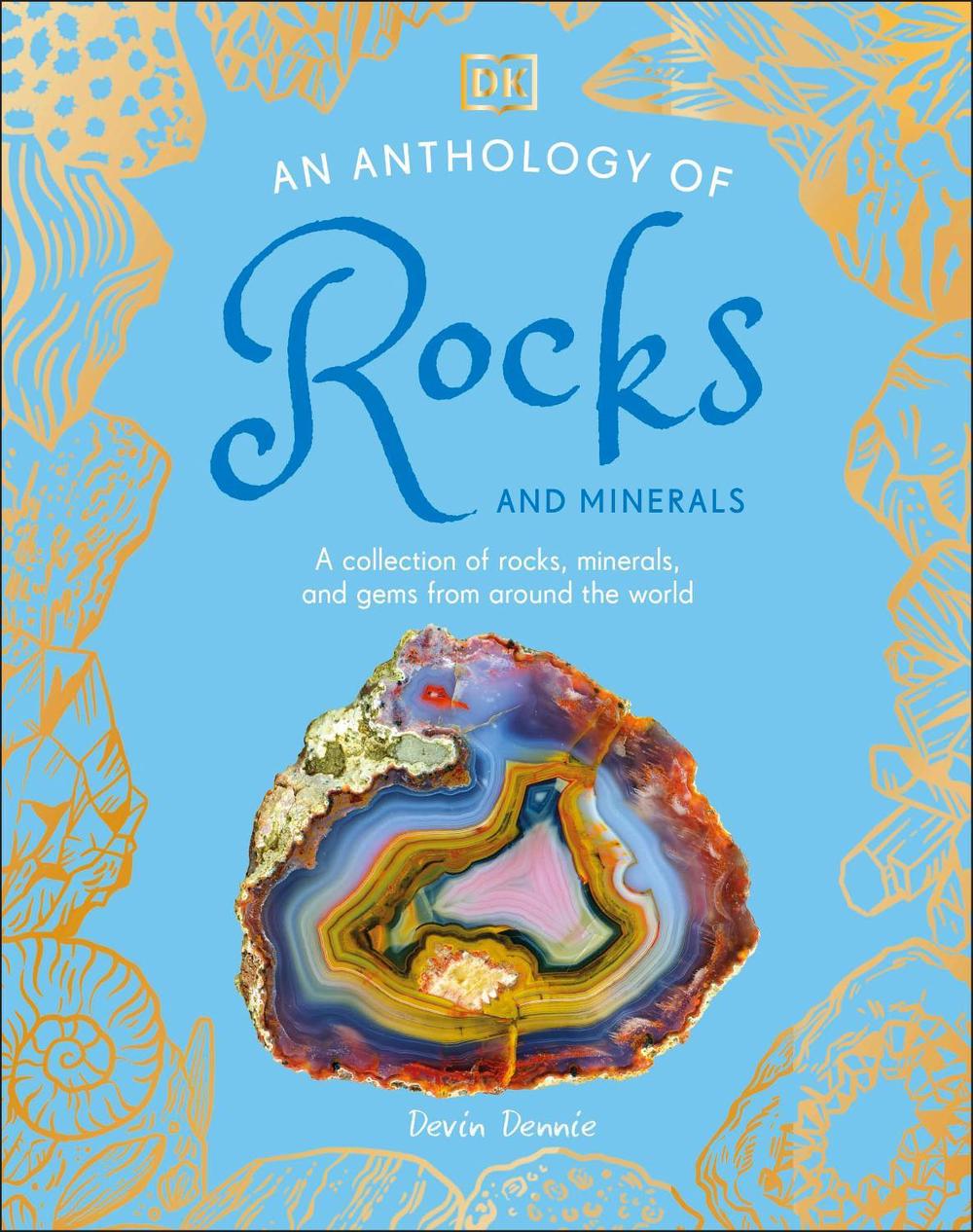 An Anthology of Rocks and Minerals, 9780241689523