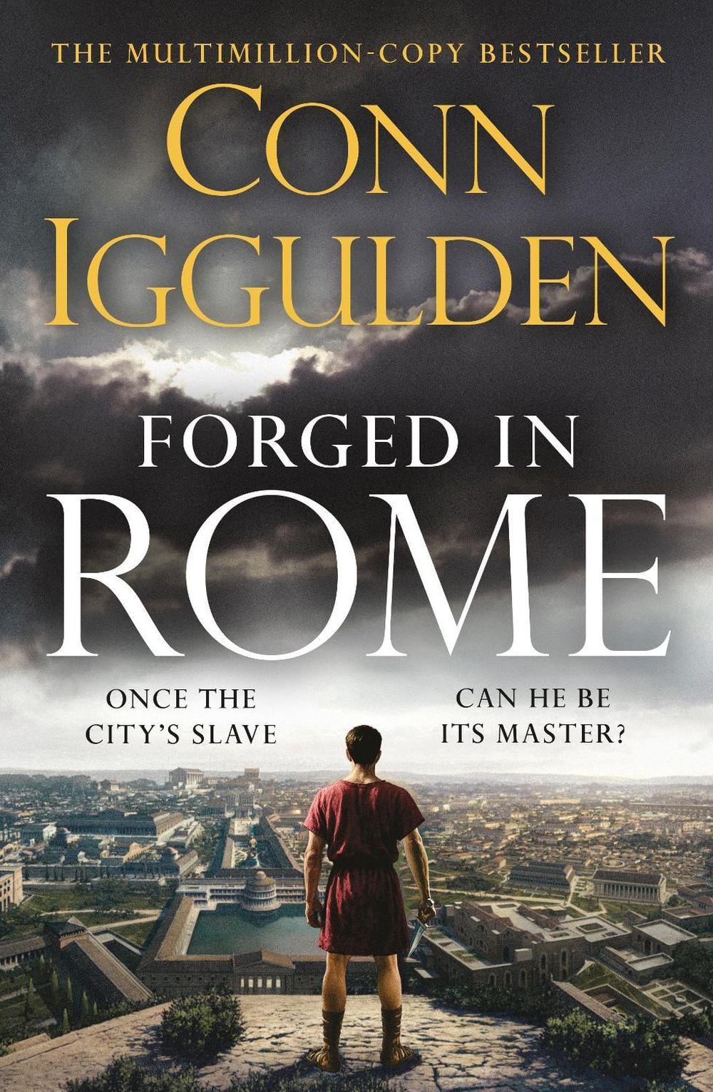 Forged in Rome by Conn Iggulden - ISBN: 9780241689554