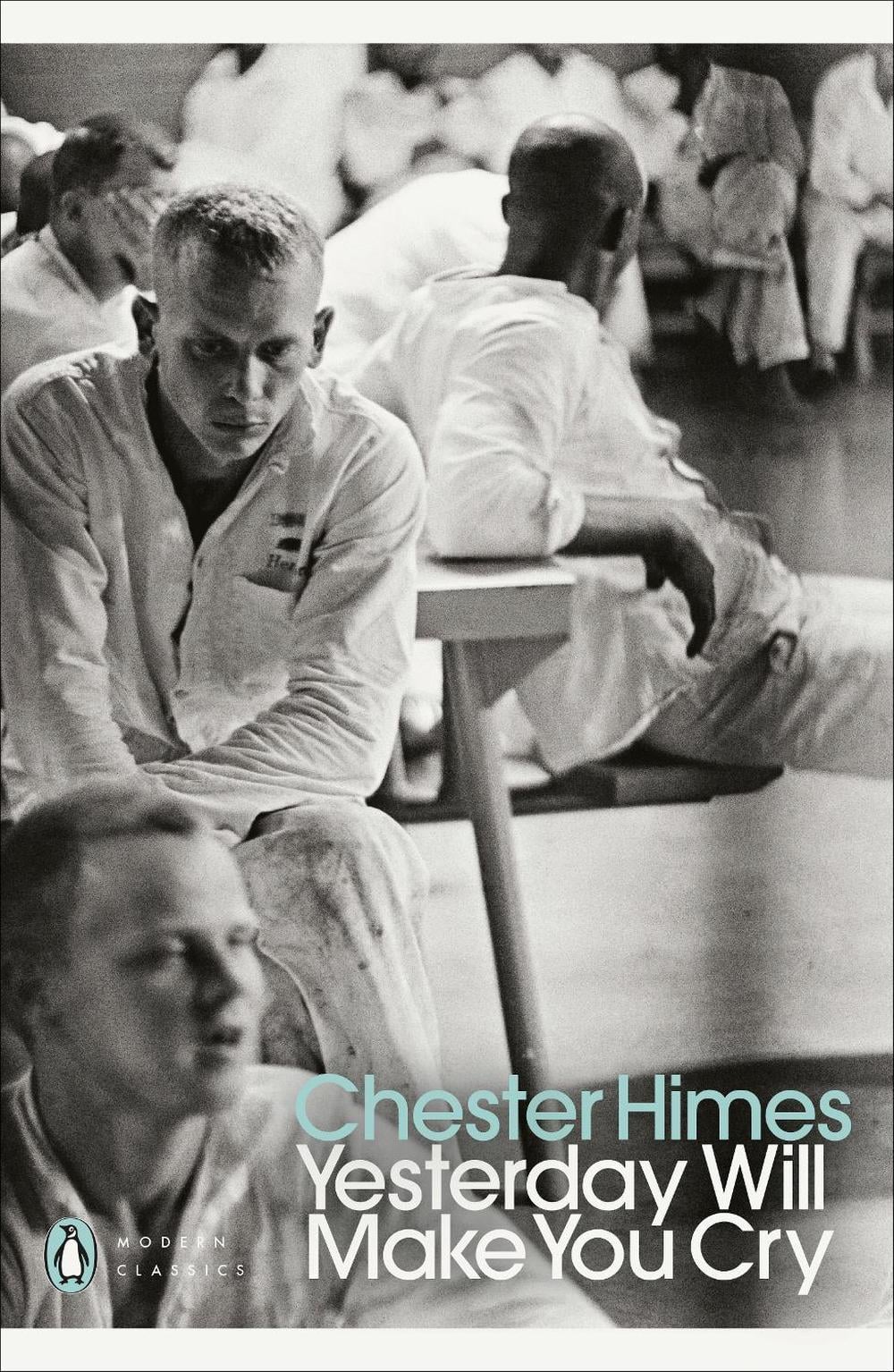 Yesterday Will Make You Cry by Chester Himes - ISBN: 9780241692646