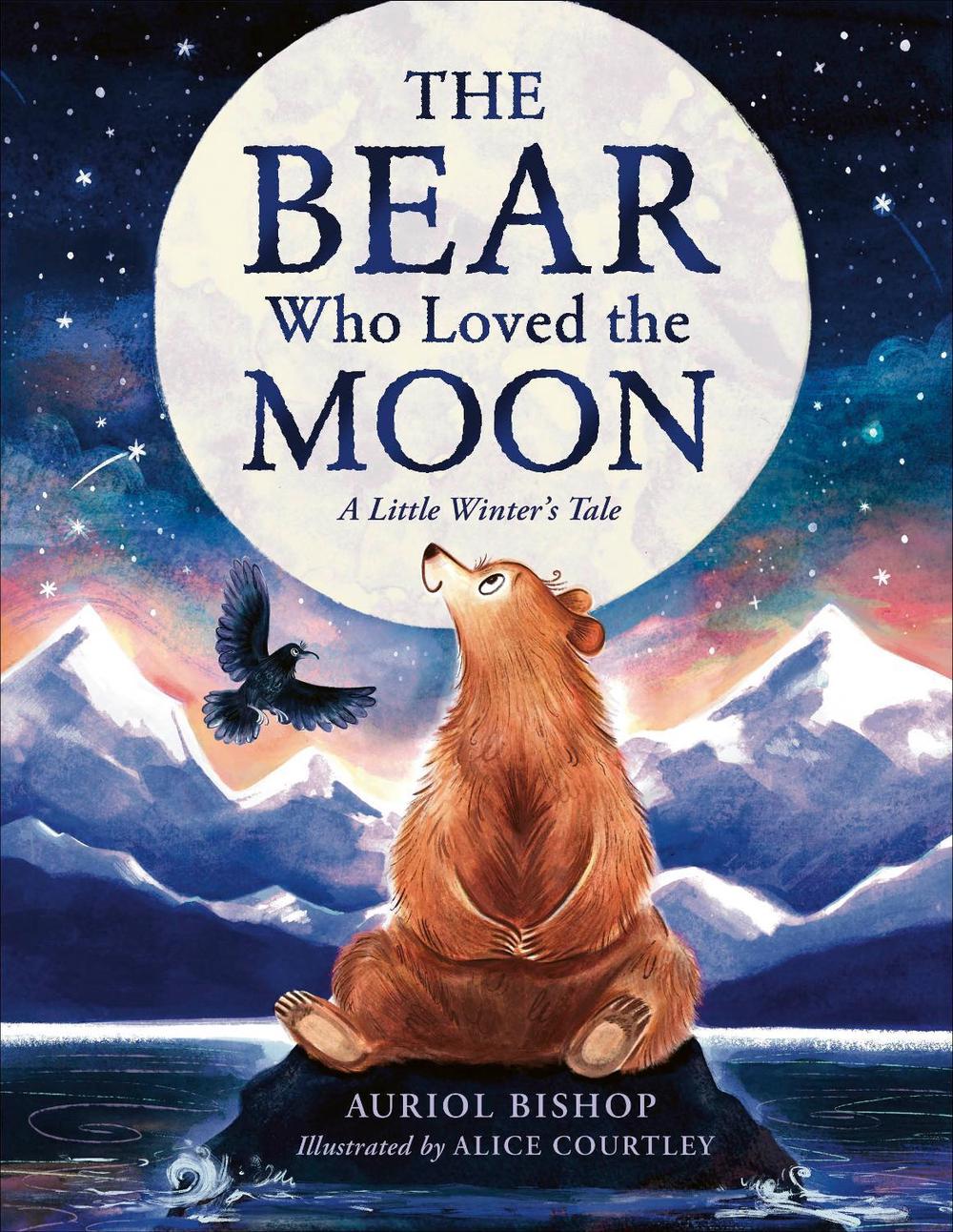 The Bear Who Loved the Moon by Auriol Bishop - ISBN: 9780241694473
