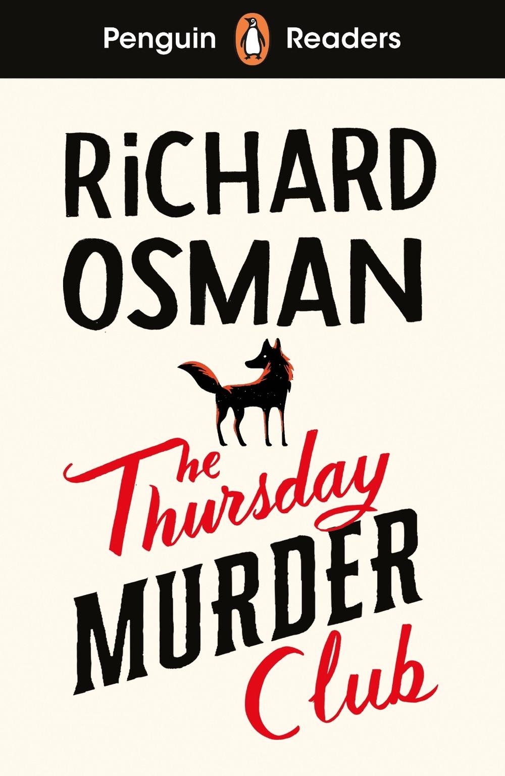 Penguin Readers Level 6: The Thursday Murder Club (ELT Graded Reader) by Richard Osman - ISBN: 9780241700631