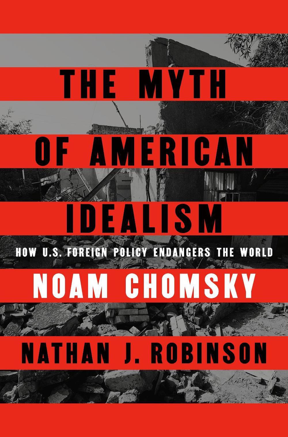 The Myth of American Idealism, 9780241700884