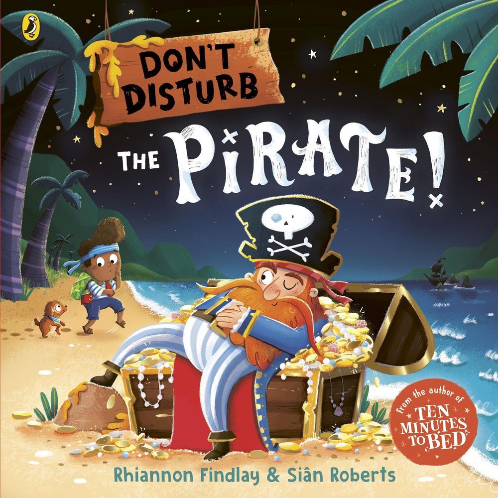 Don't Disturb The Pirate by Rhiannon Findlay - ISBN: 9780241703106