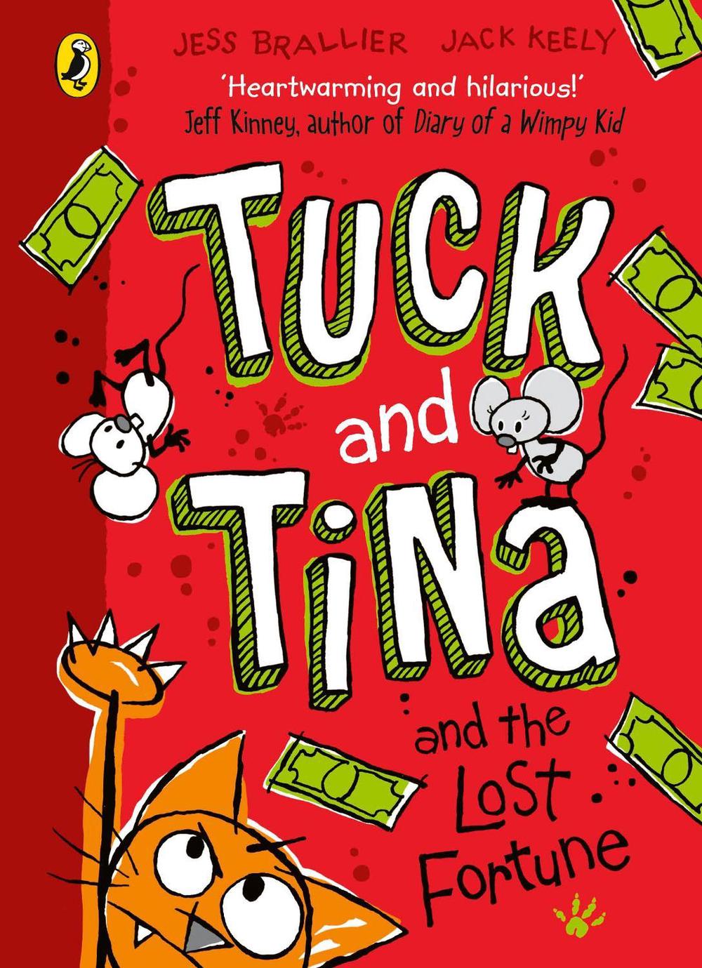 Tuck and Tina and the Lost Fortune by Jess Brallier - ISBN: 9780241704257