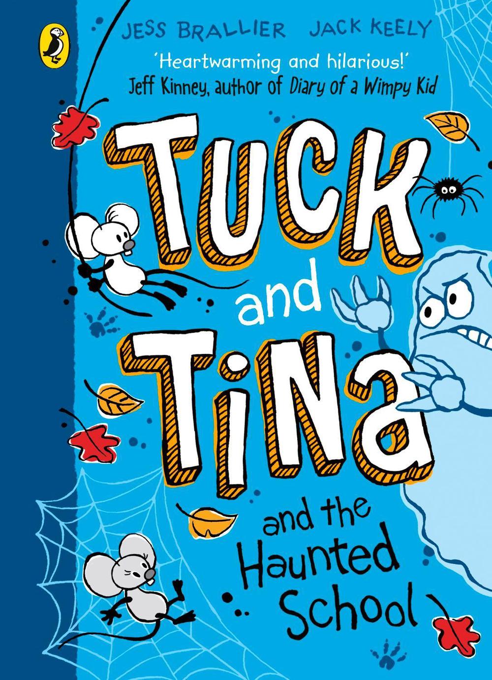 Tuck and Tina and the Haunted School by Jess Brallier - ISBN: 9780241704363