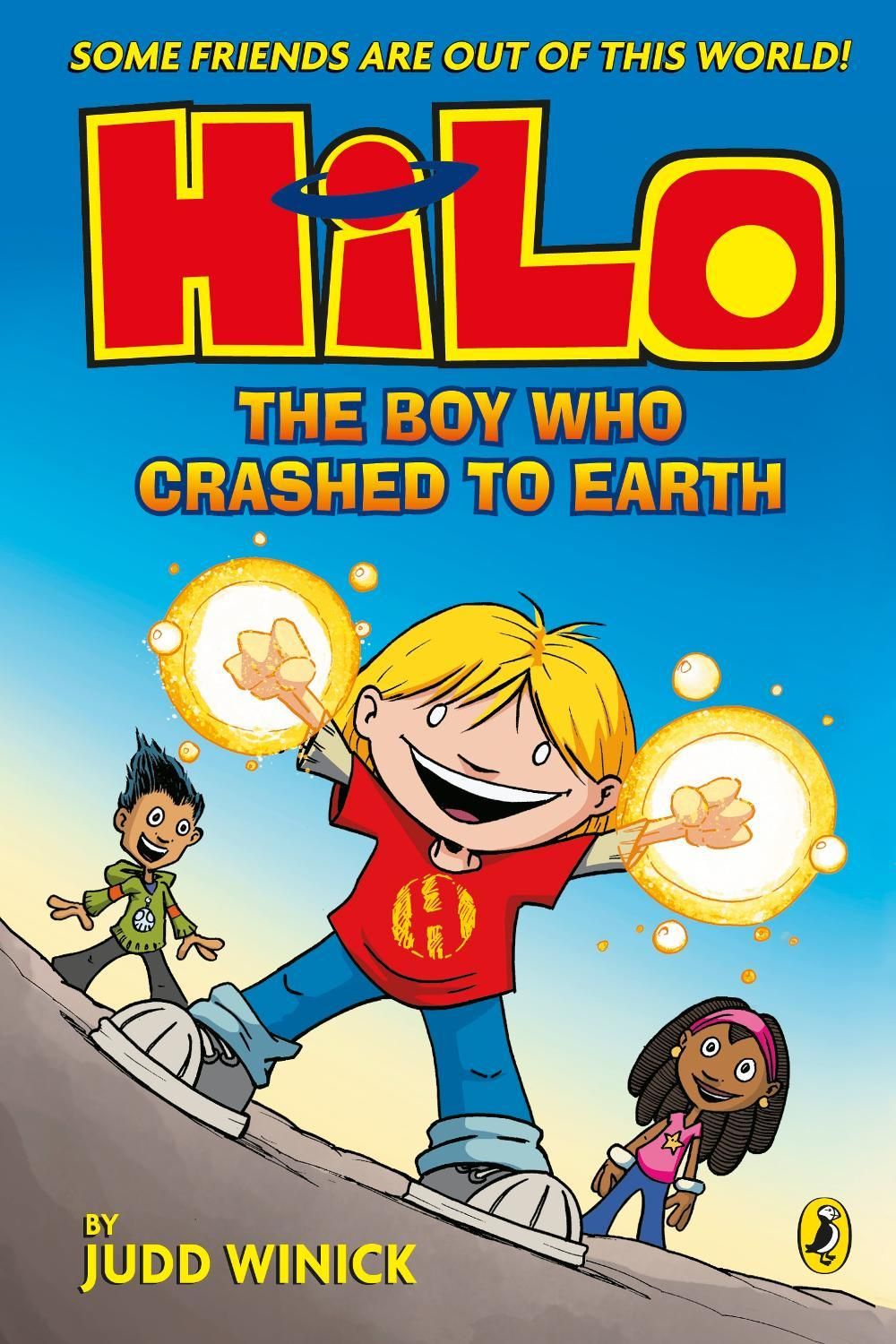 Hilo: The Boy Who Crashed to Earth by Judd Winick - ISBN: 9780241706442