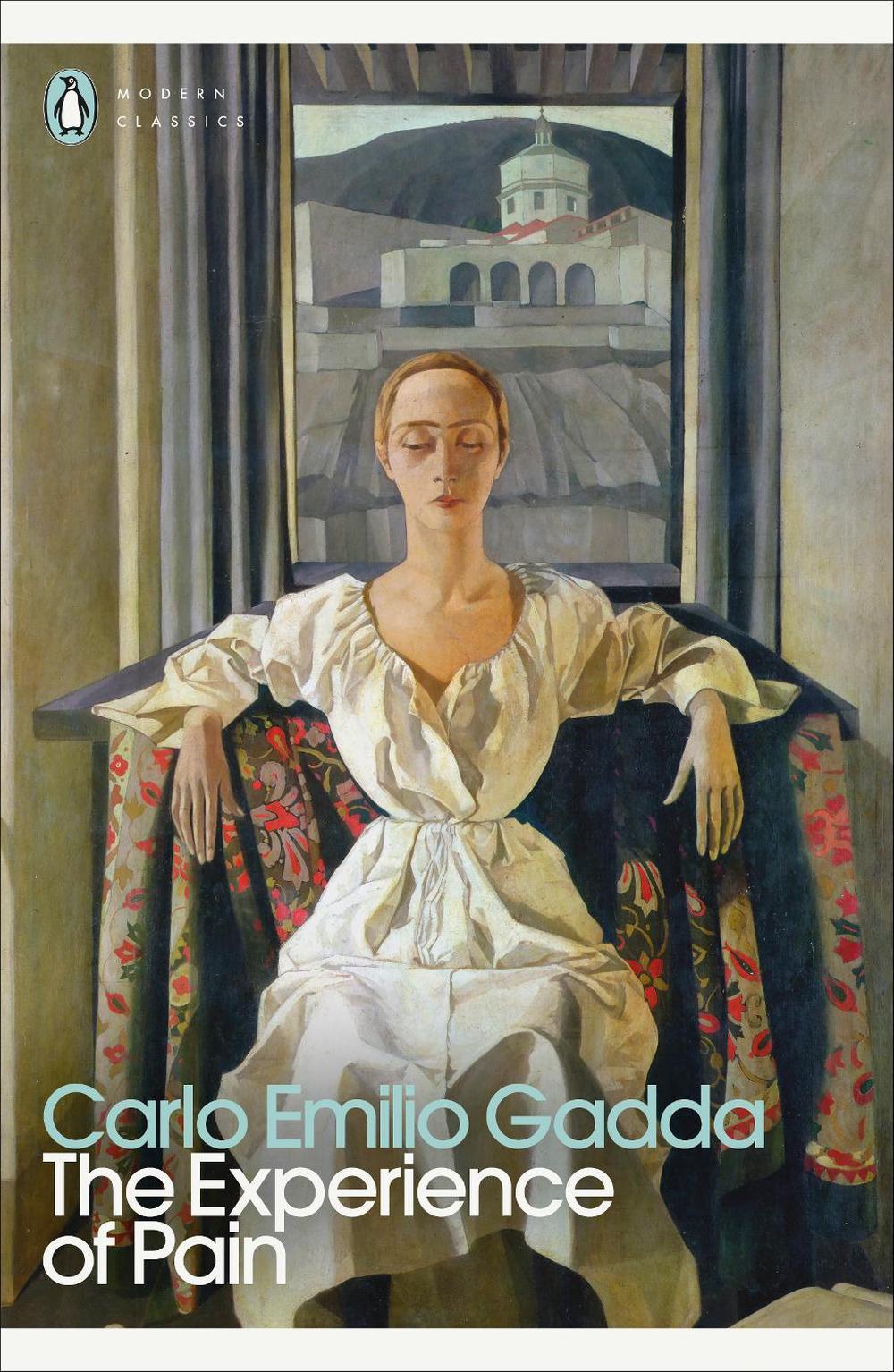 The Experience of Pain by Carlo Emilio Gadda - ISBN: 9780241706992