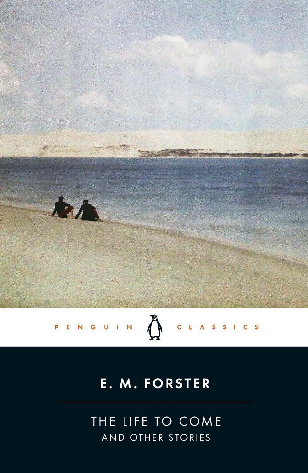 The Life to Come by E.M. Forster - ISBN: 9780241707647