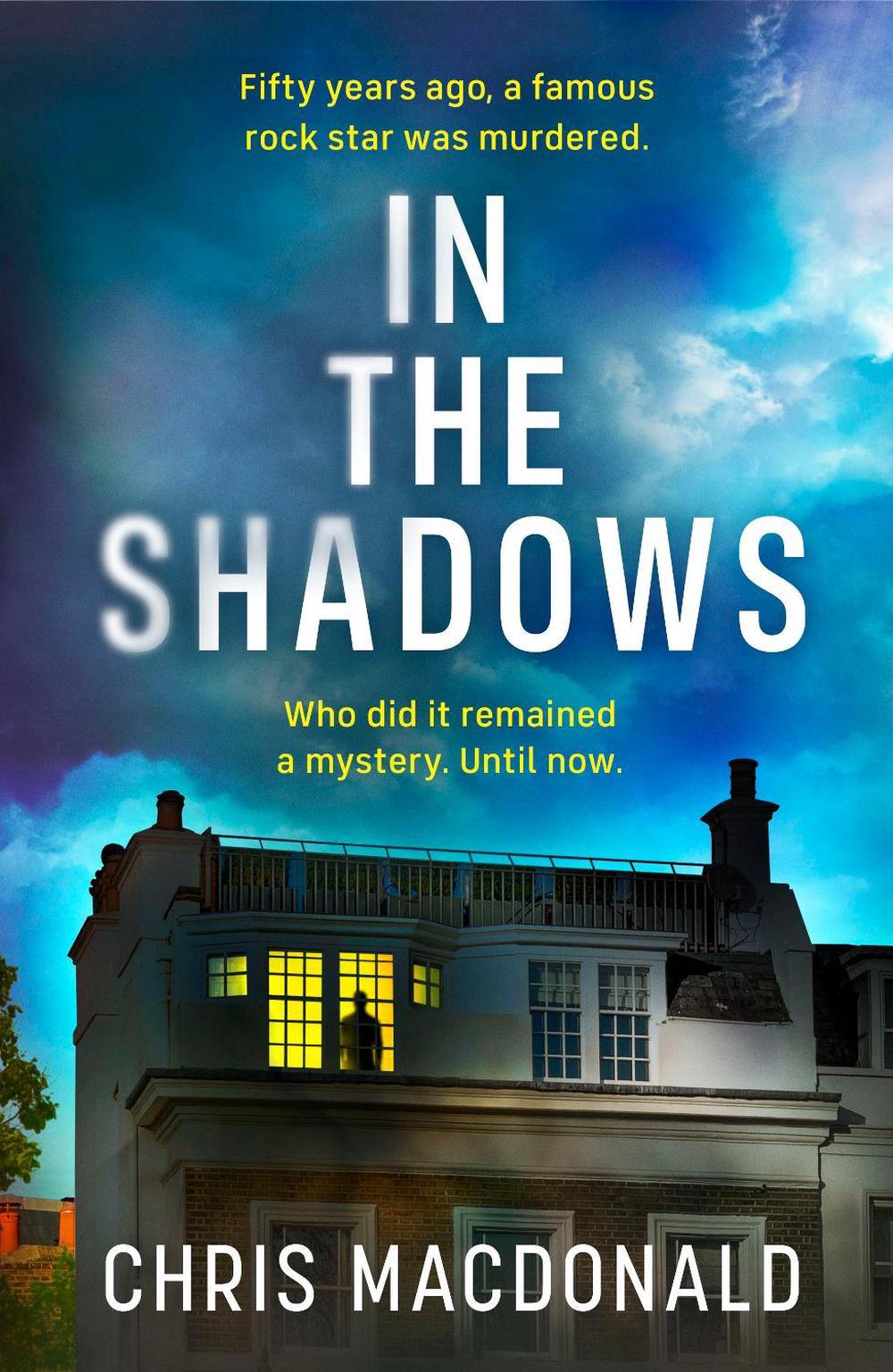 In The Shadows by Chris MacDonald - ISBN: 9780241708323