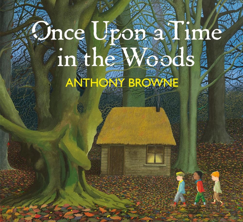 Once Upon a Time in the Woods by Anthony Browne - ISBN: 9780241710463