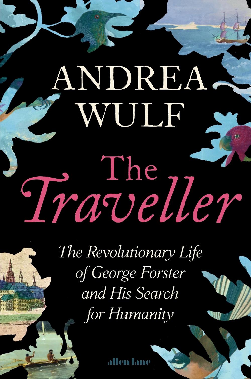 The Traveller by Andrea Wulf - ISBN: 9780241711217