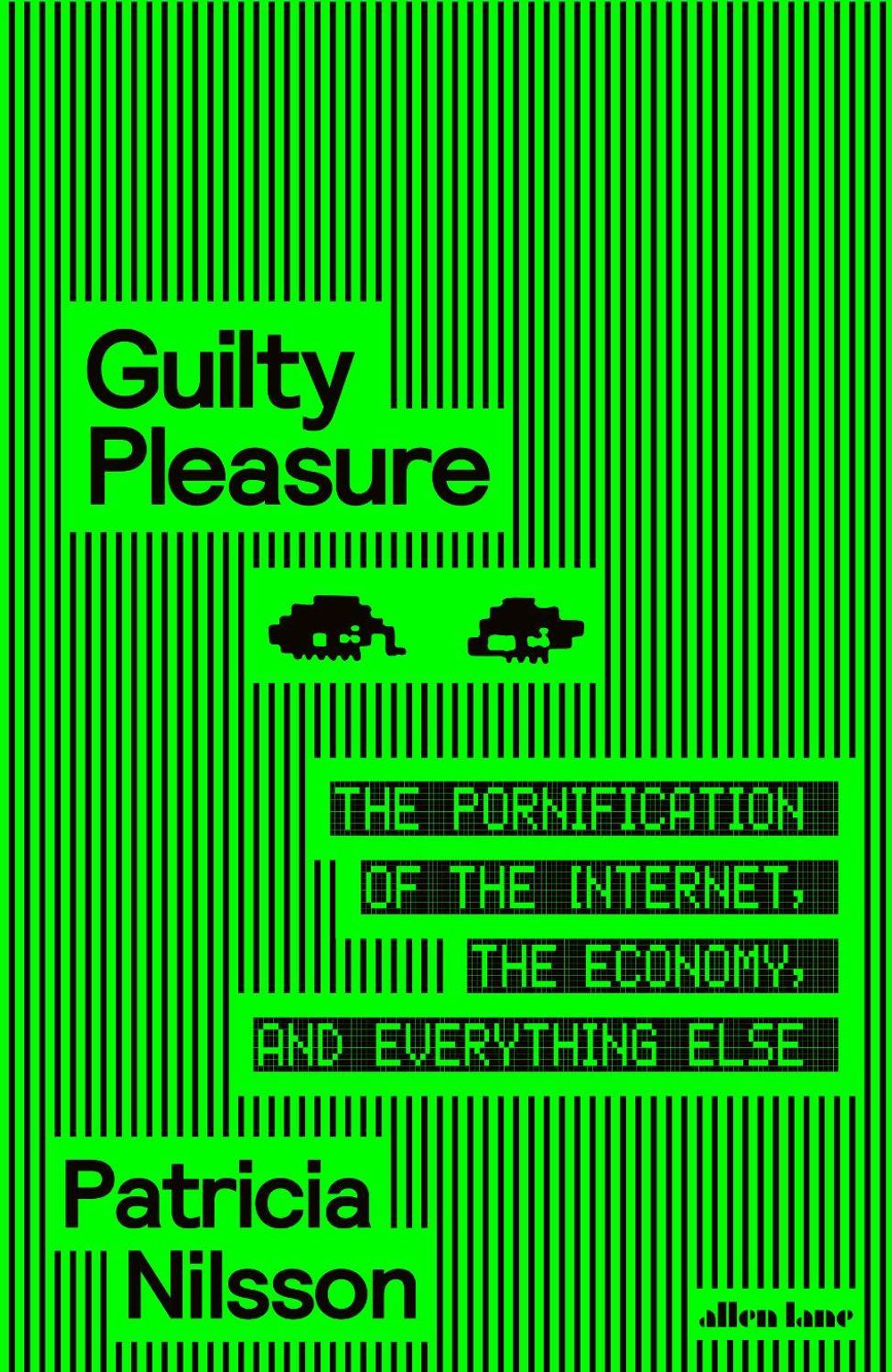 Guilty Pleasure by Patricia Nilsson - ISBN: 9780241711293
