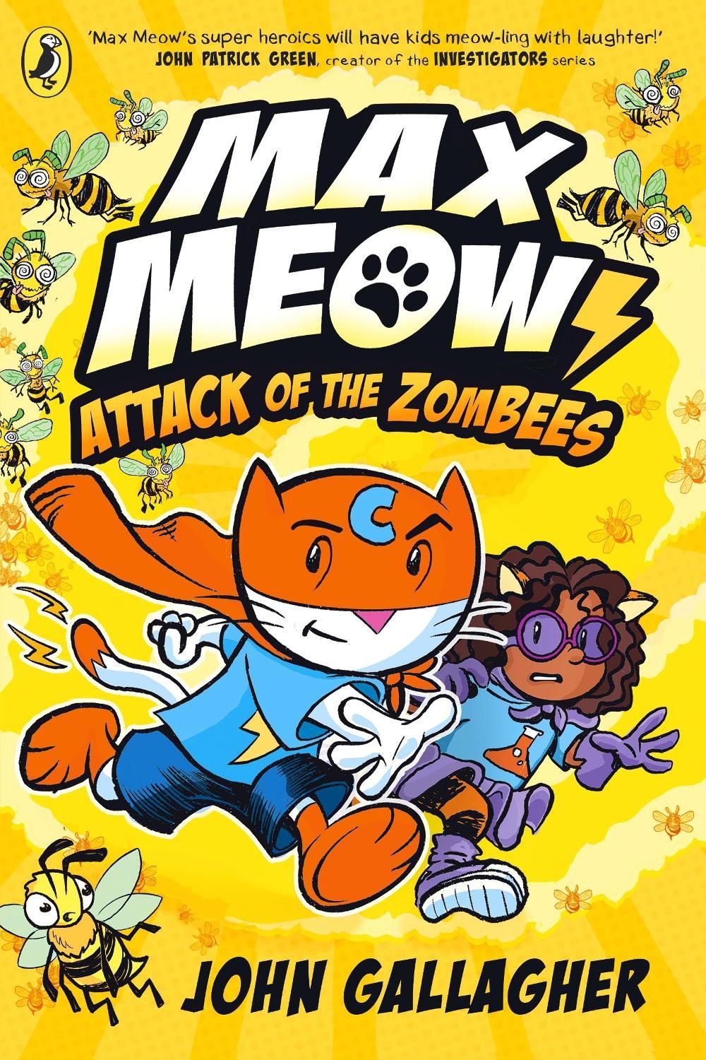 Max Meow Book 5: Attack of the ZomBEES by John Gallagher - ISBN: 9780241711682