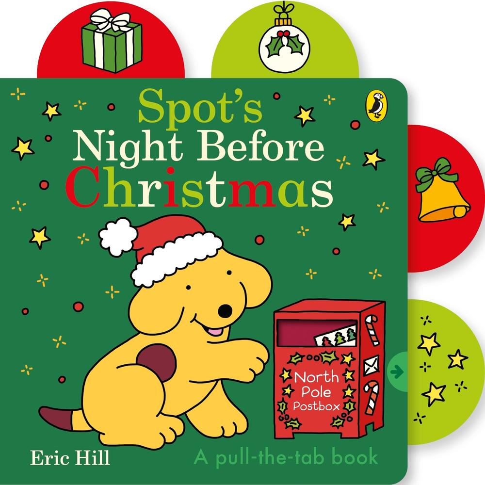 Spot’s Night Before Christmas by Eric Hill - ISBN: 9780241714683