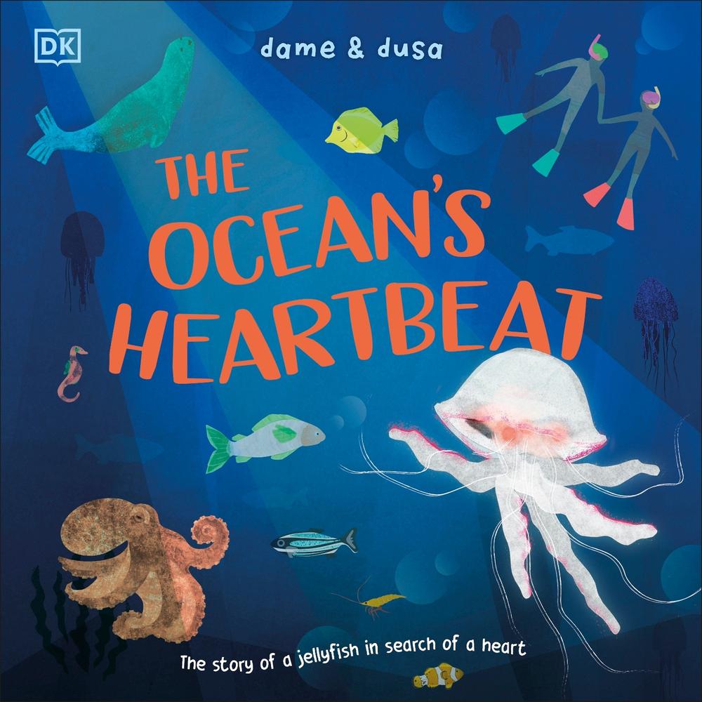 The Ocean's Heartbeat by dame & dusa - ISBN: 9780241715307