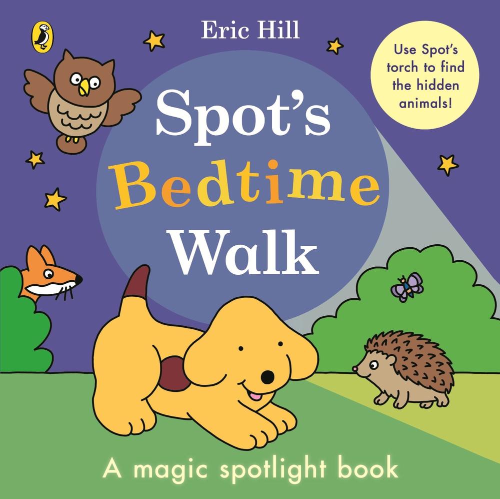 Spot’s Bedtime Walk, 9780241716236