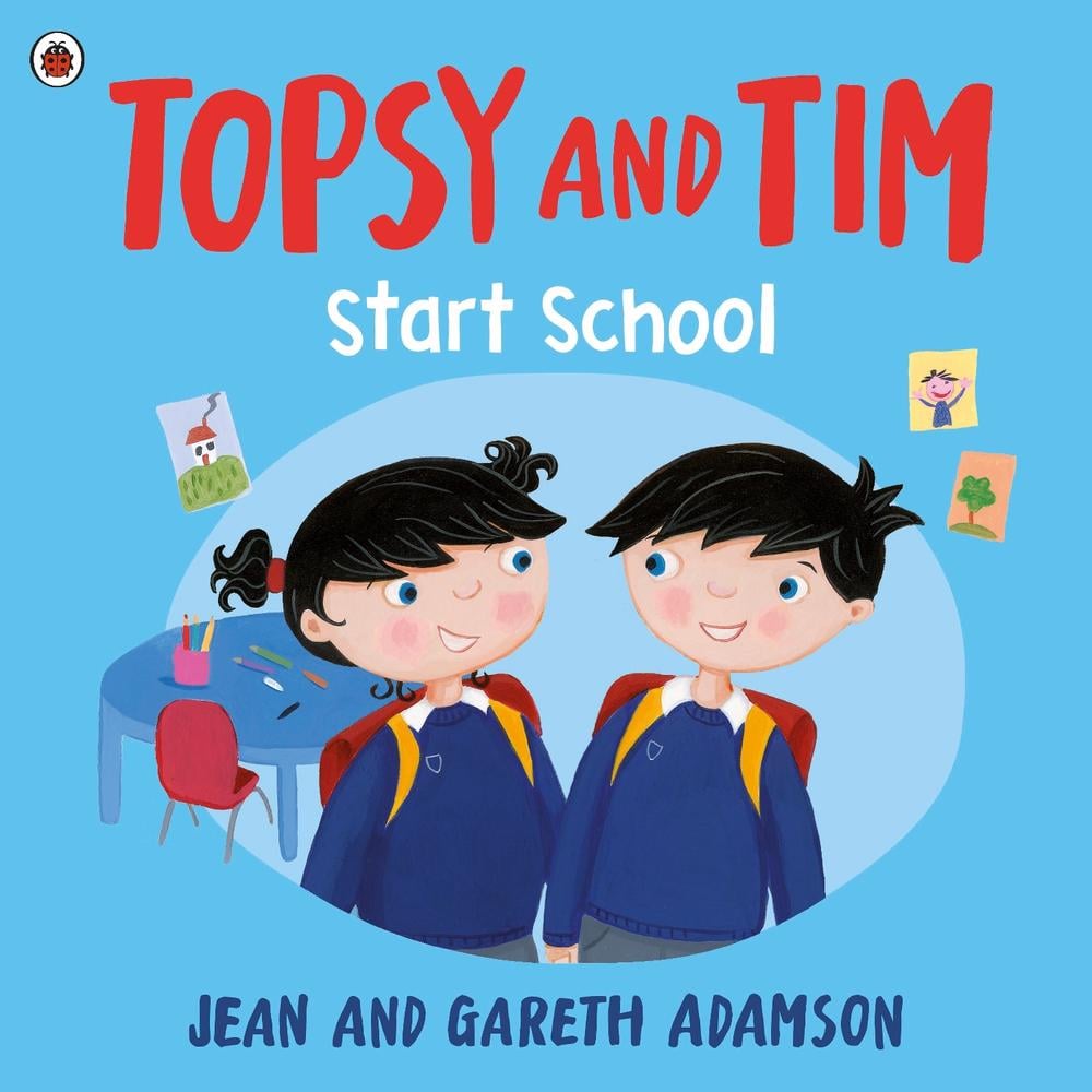 Topsy and Tim: Start School by Jean Adamson - ISBN: 9780241716359
