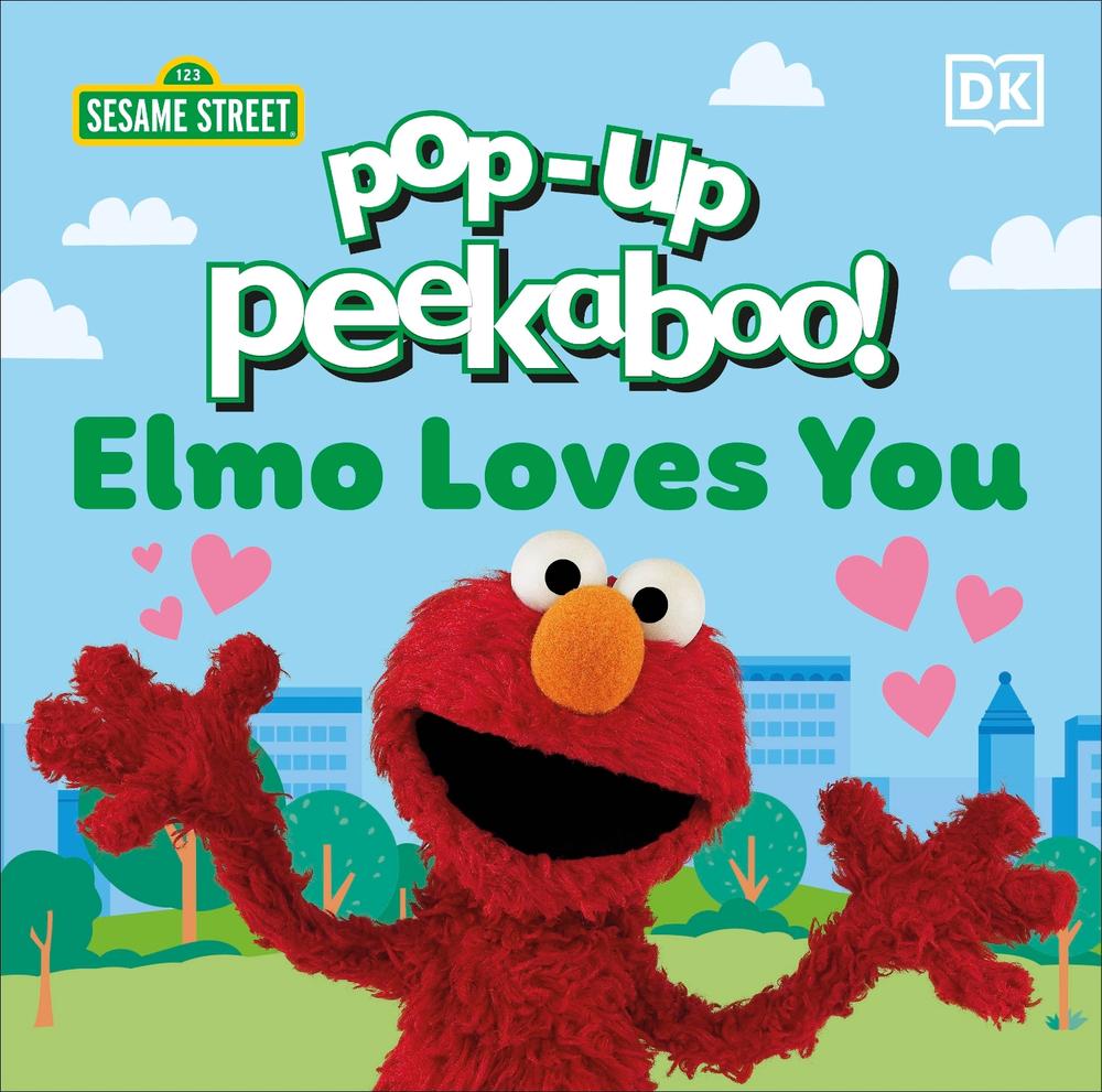 Pop-Up Peekaboo! Elmo Loves You by DK - ISBN: 9780241718698
