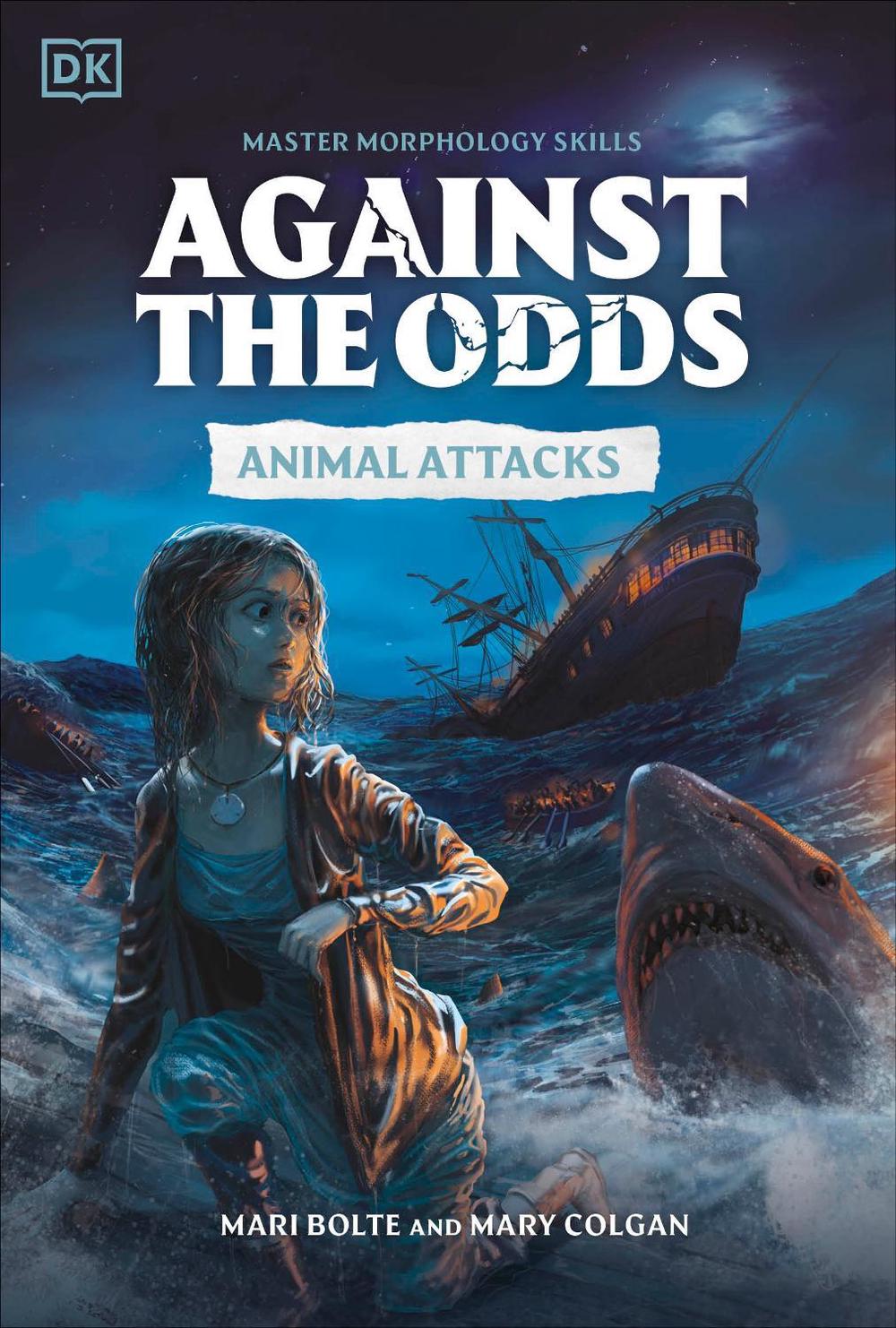 Against the Odds Animal Attacks by DK - ISBN: 9780241720332