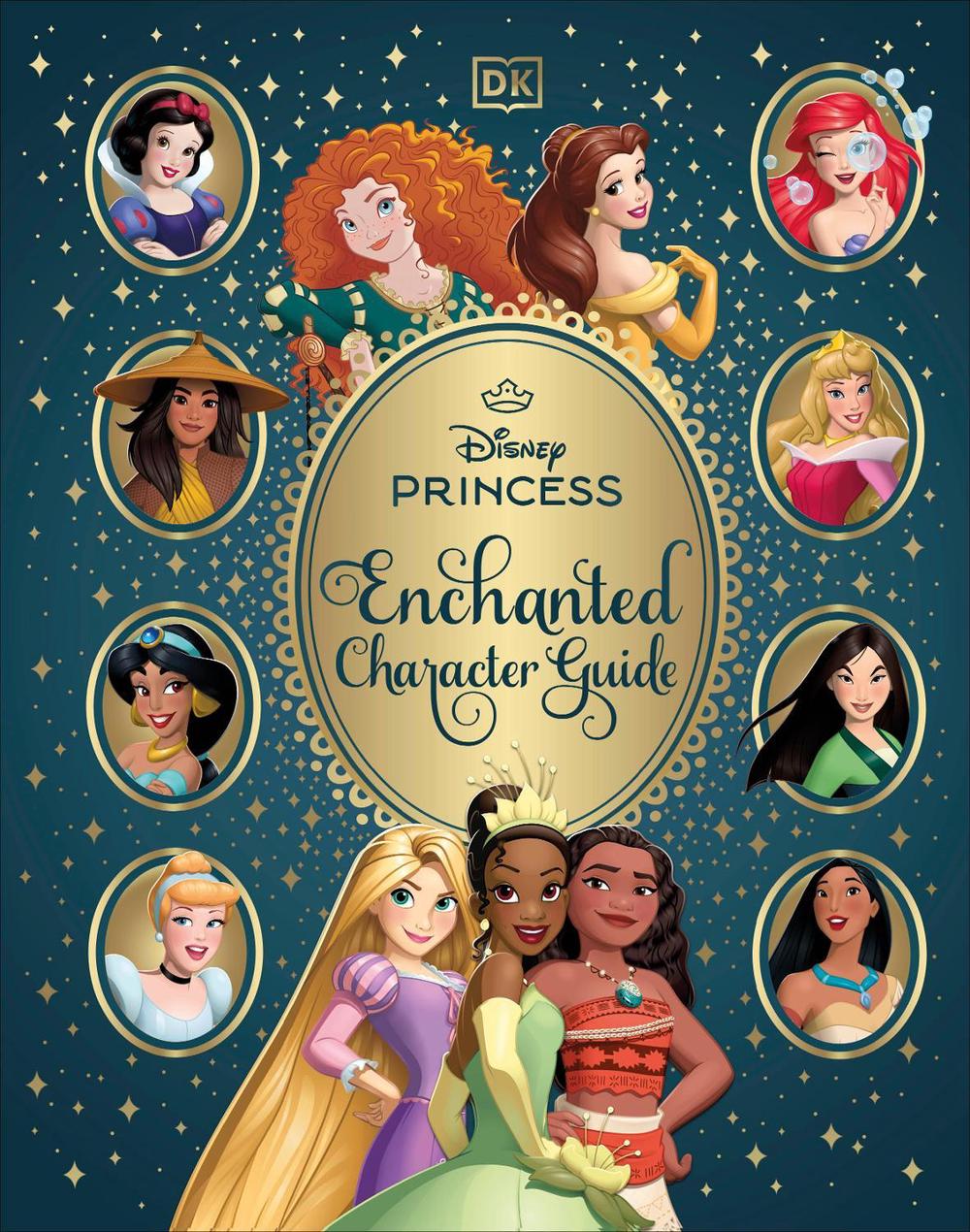 Disney Princess Enchanted Character Guide by DK - ISBN: 9780241720479