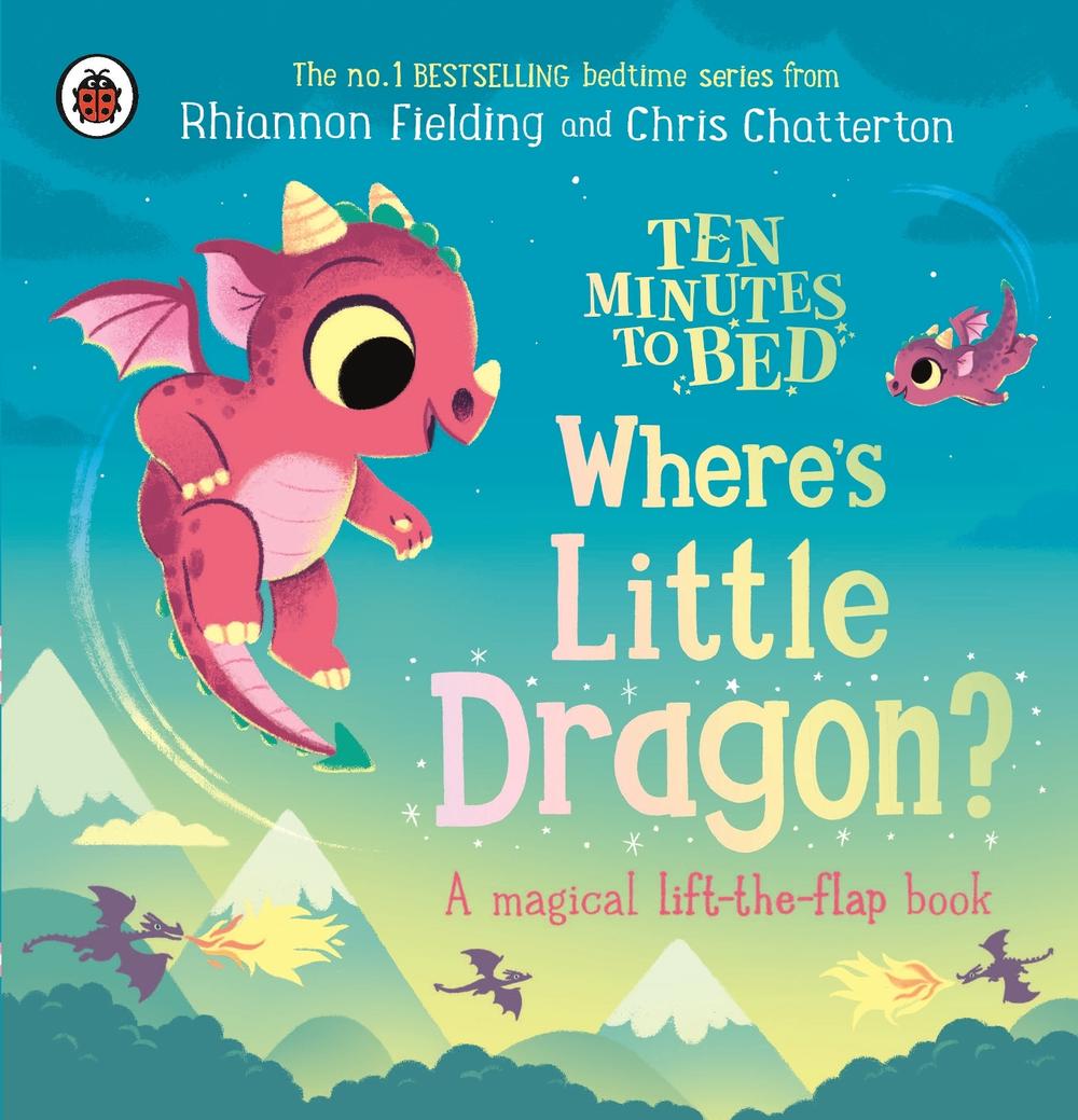 Ten Minutes to Bed: Where's Little Dragon? by Ladybird - ISBN: 9780241720684