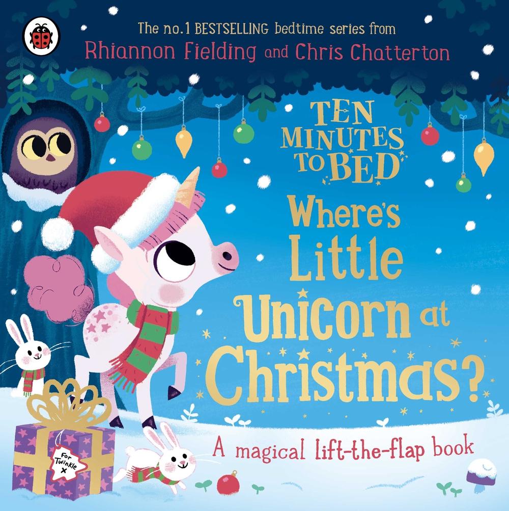 Ten Minutes to Bed: Where's Little Unicorn at Christmas? by Rhiannon Fielding - ISBN: 9780241720707