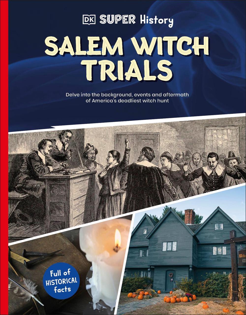 DK Super History Salem Witch Trials, 9780241720820