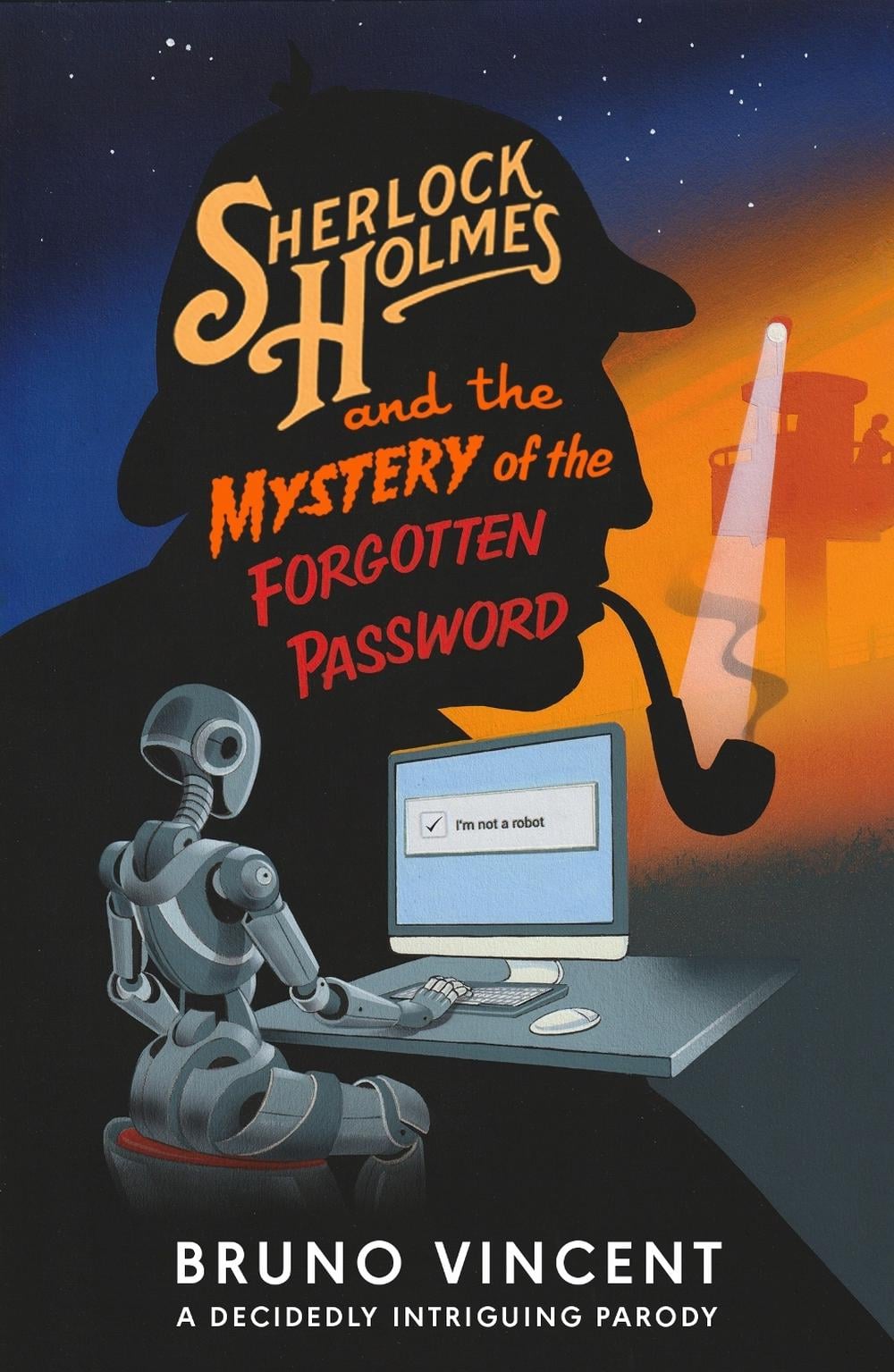 Sherlock Holmes and the Mystery of the Forgotten Password by Bruno Vincent - ISBN: 9780241721483