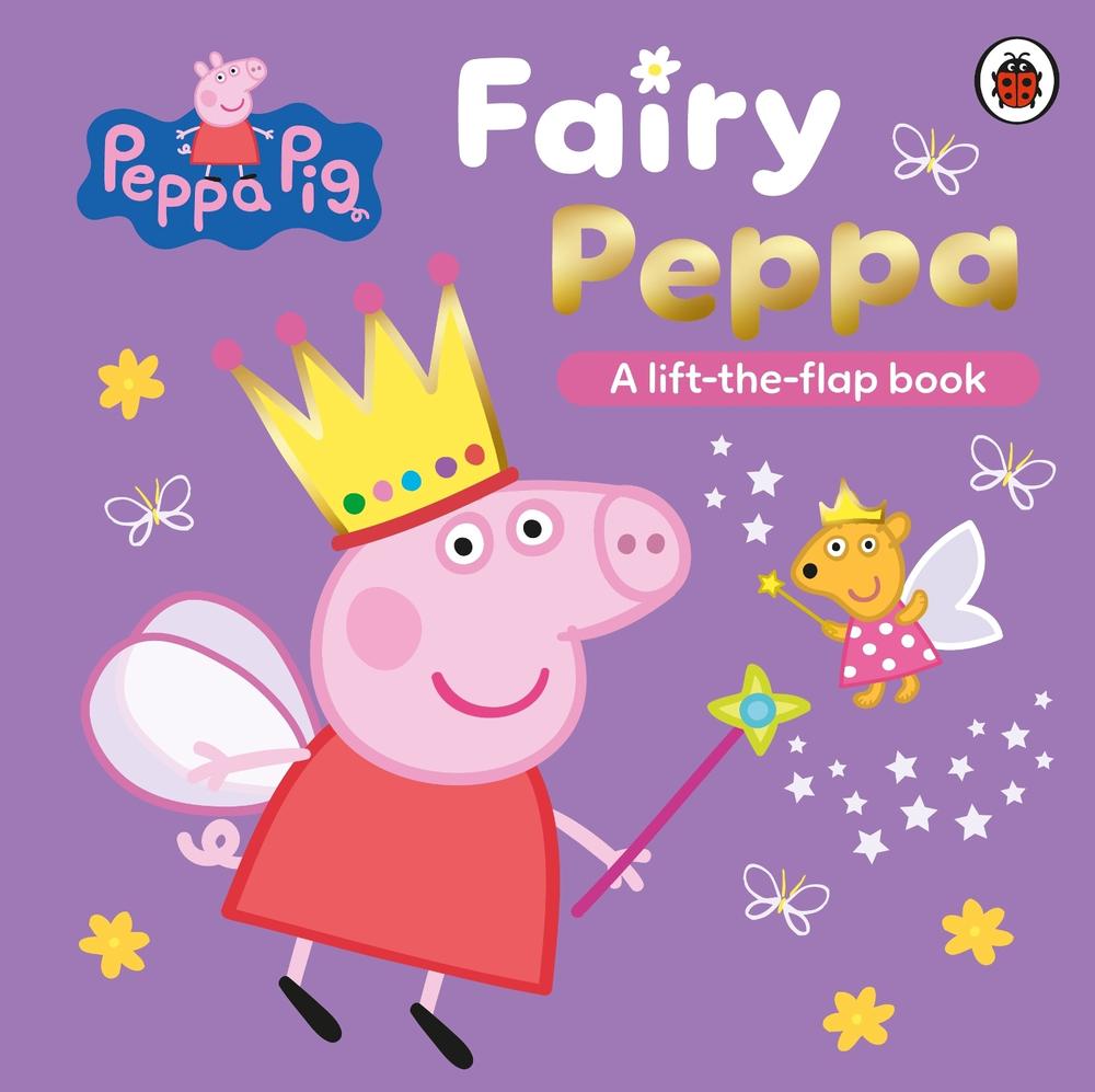 Peppa Pig: Fairy Peppa, 9780241721827