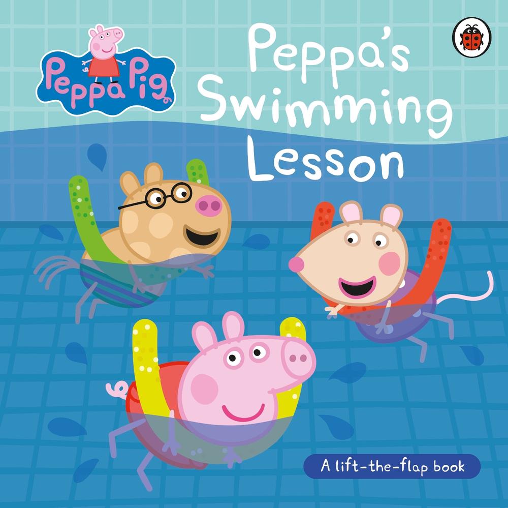 Peppa Pig: Peppa’s Swimming Lesson by Peppa Pig - ISBN: 9780241721964