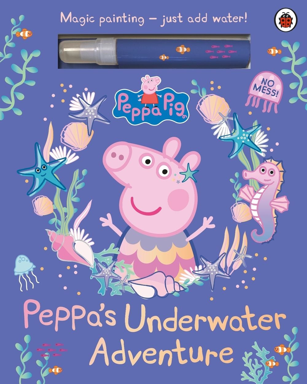 Peppa Pig: Peppa’s Underwater Adventure by Peppa Pig - ISBN: 9780241721988