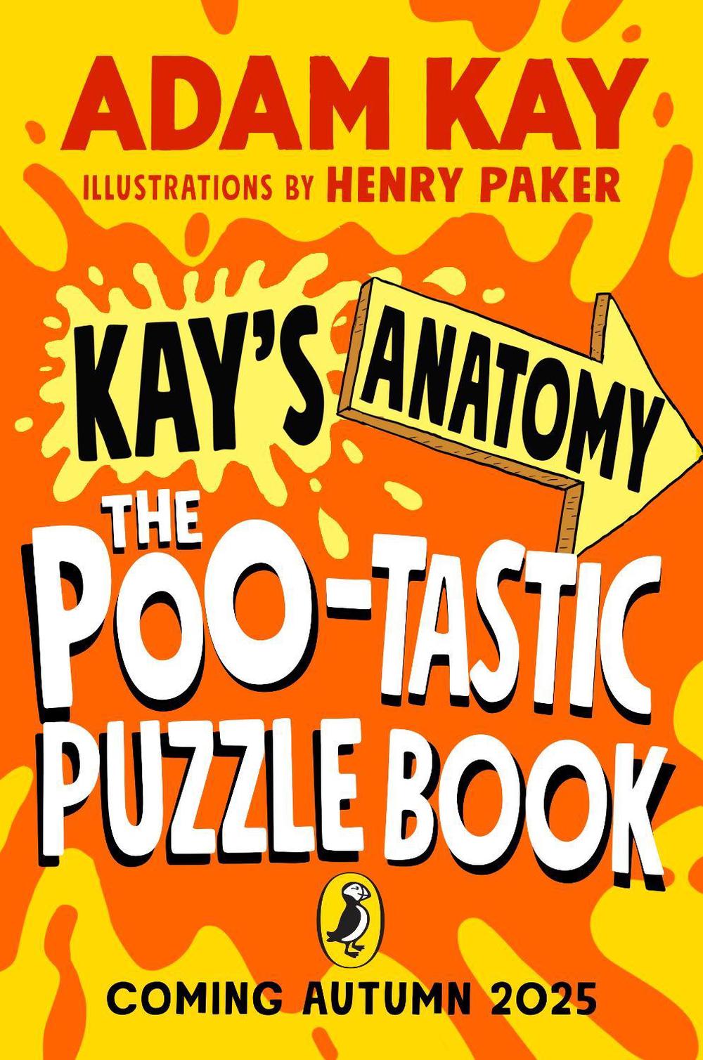 Kay's Anatomy: The Poo-tastic Puzzle Book, 9780241722107