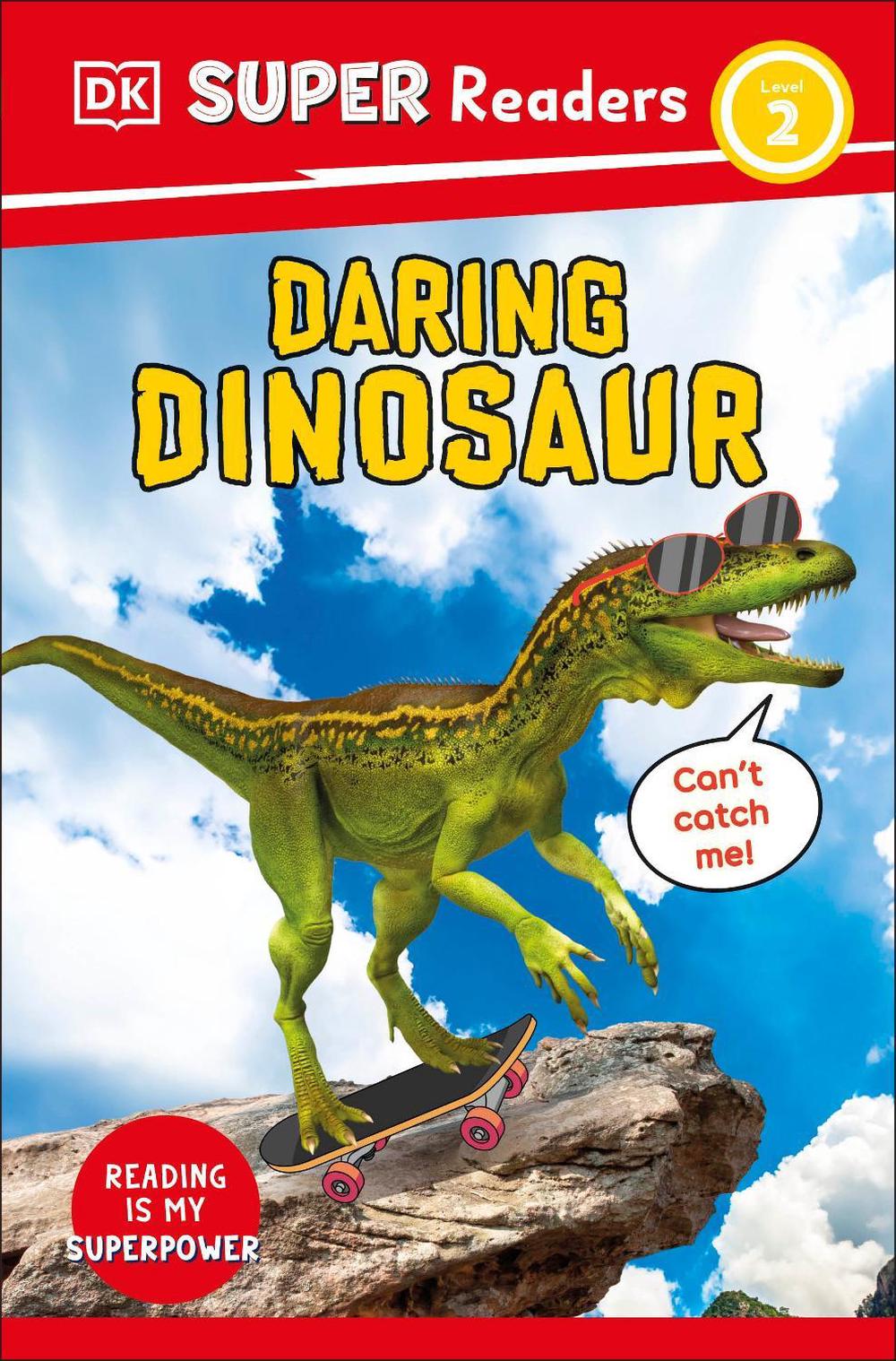 DK Super Readers Level 2 Daring Dinosaur by DK - ISBN: 9780241722671