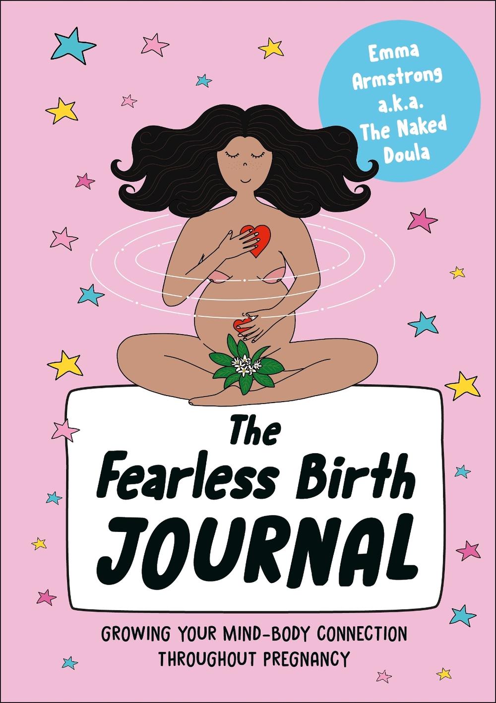 The Fearless Birth Journal, 9780241725122