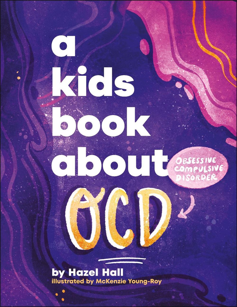 A Kids Book About OCD by Hazel Hall - ISBN: 9780241725924