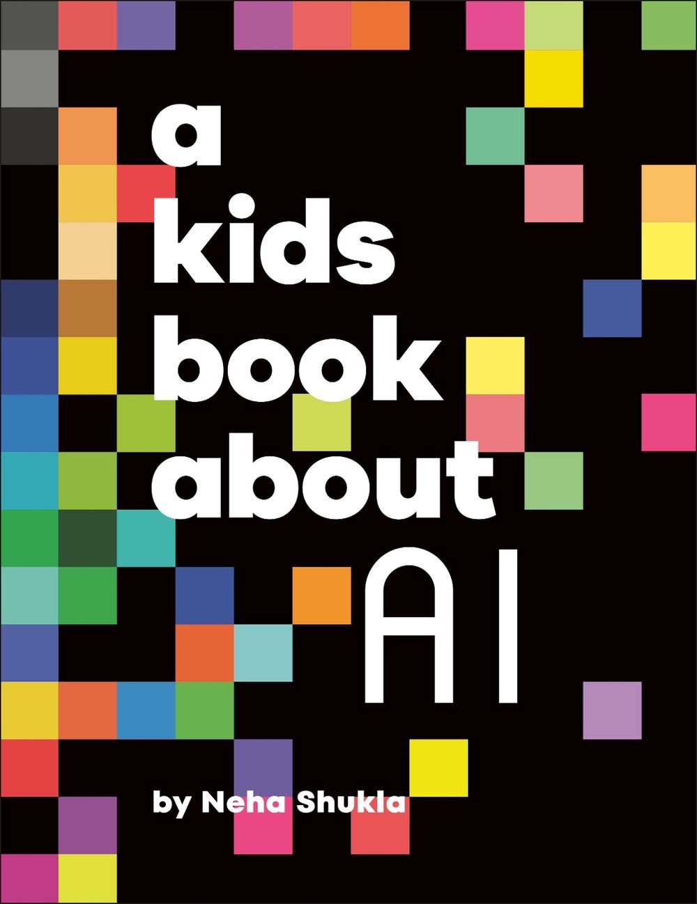 A Kids Book About AI, 9780241725948