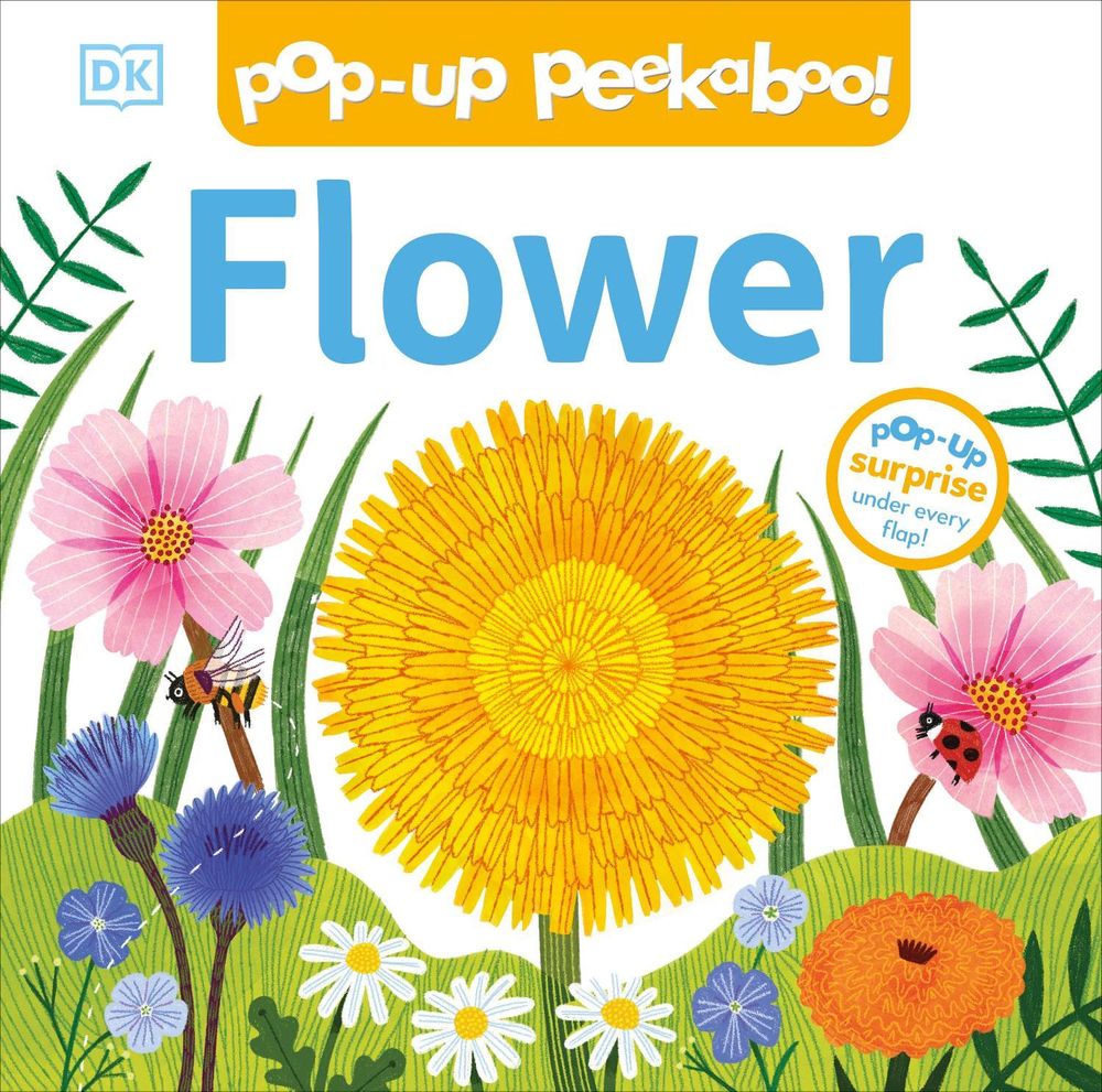 Pop-Up Peekaboo! Flower by DK - ISBN: 9780241726143