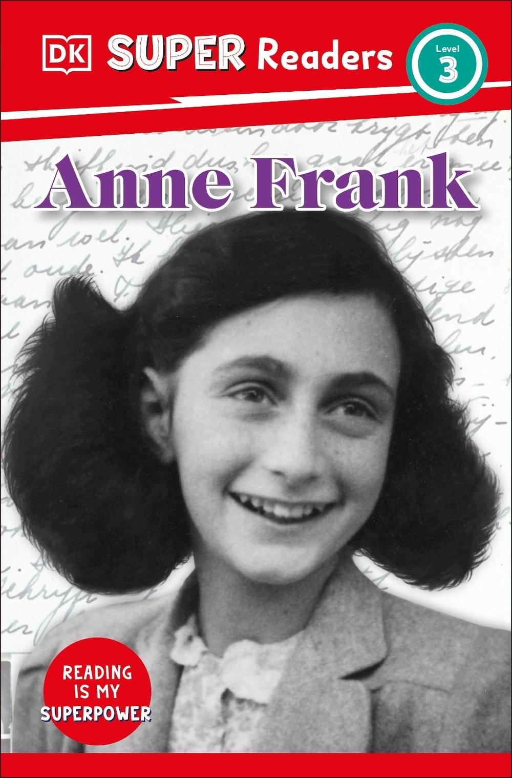 DK Super Readers Level 3 Anne Frank by DK - ISBN: 9780241726525