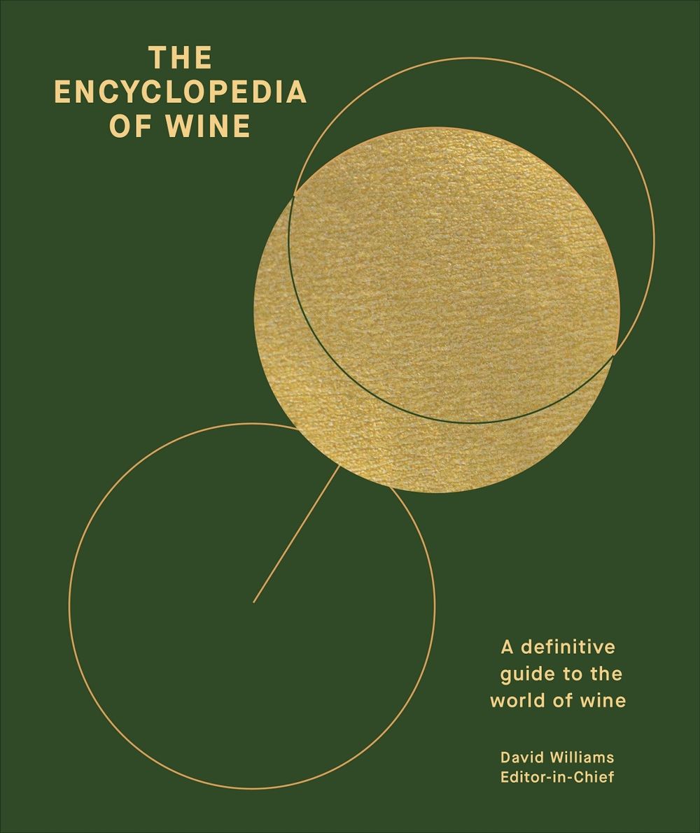 The Encyclopedia of Wine by David Williams - ISBN: 9780241726662