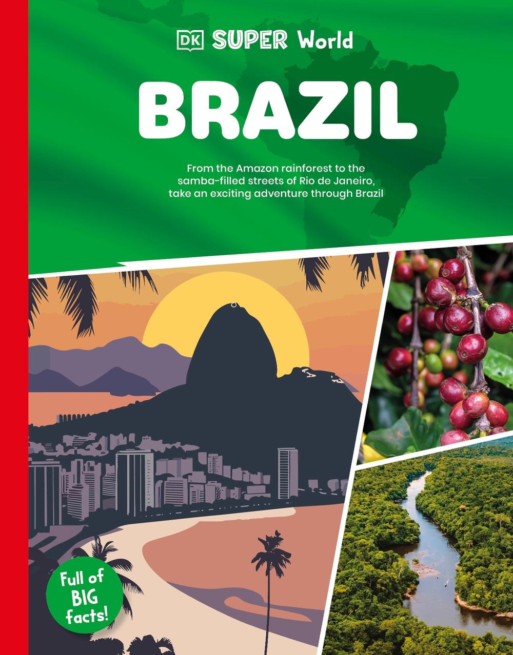 DK Super World Brazil, 9780241726709